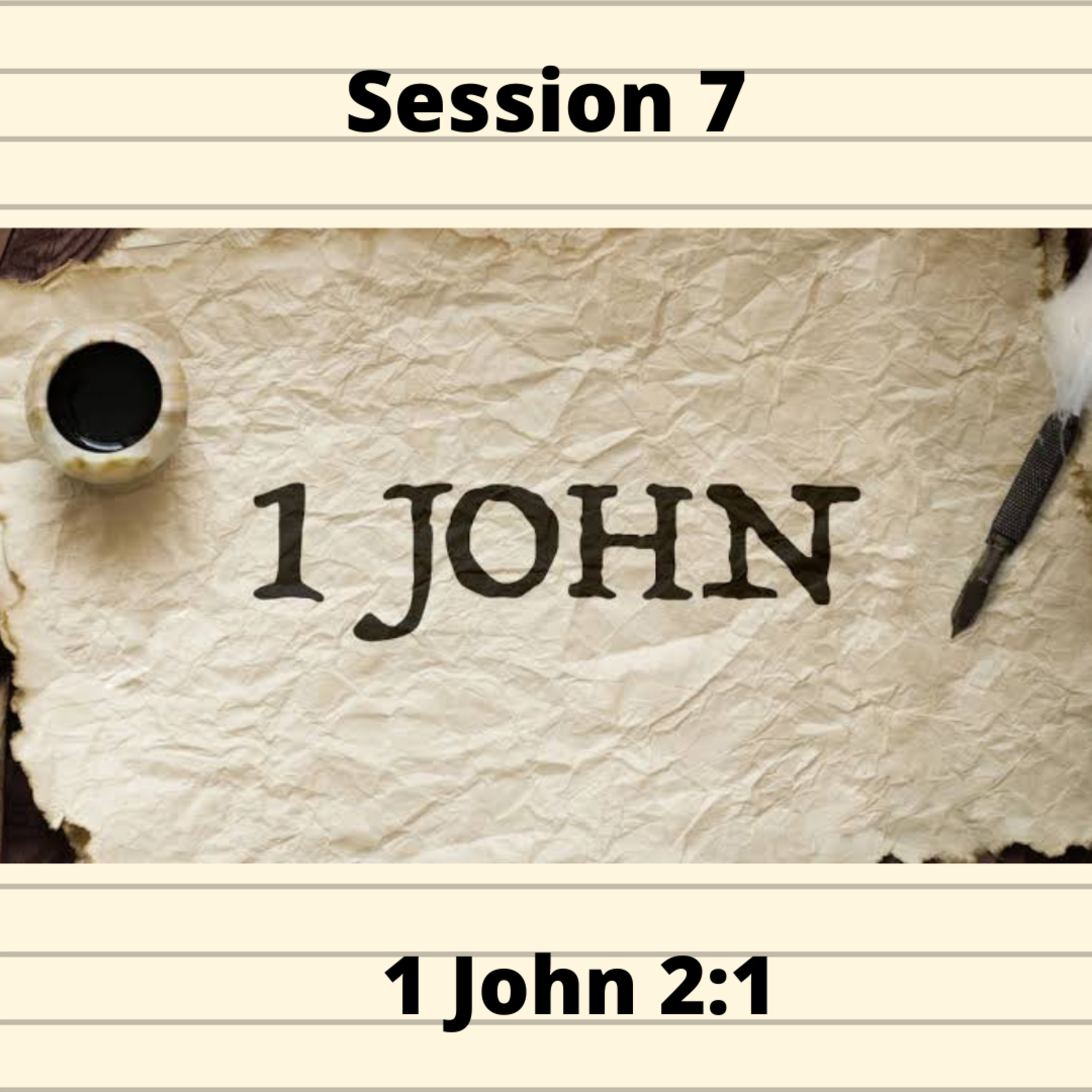 First Epistle of John Session 7 episode artwork