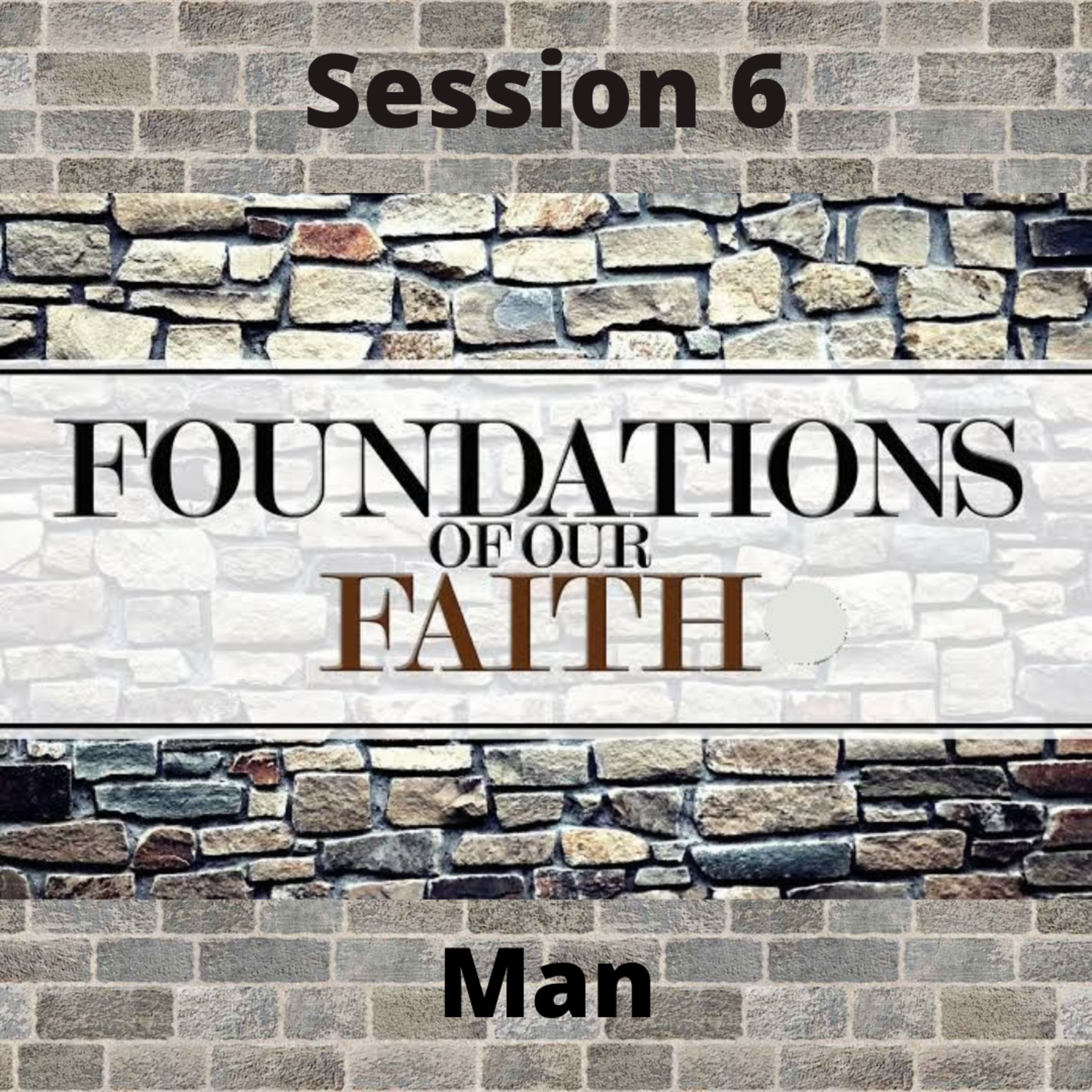 Foundations Session 6 episode artwork
