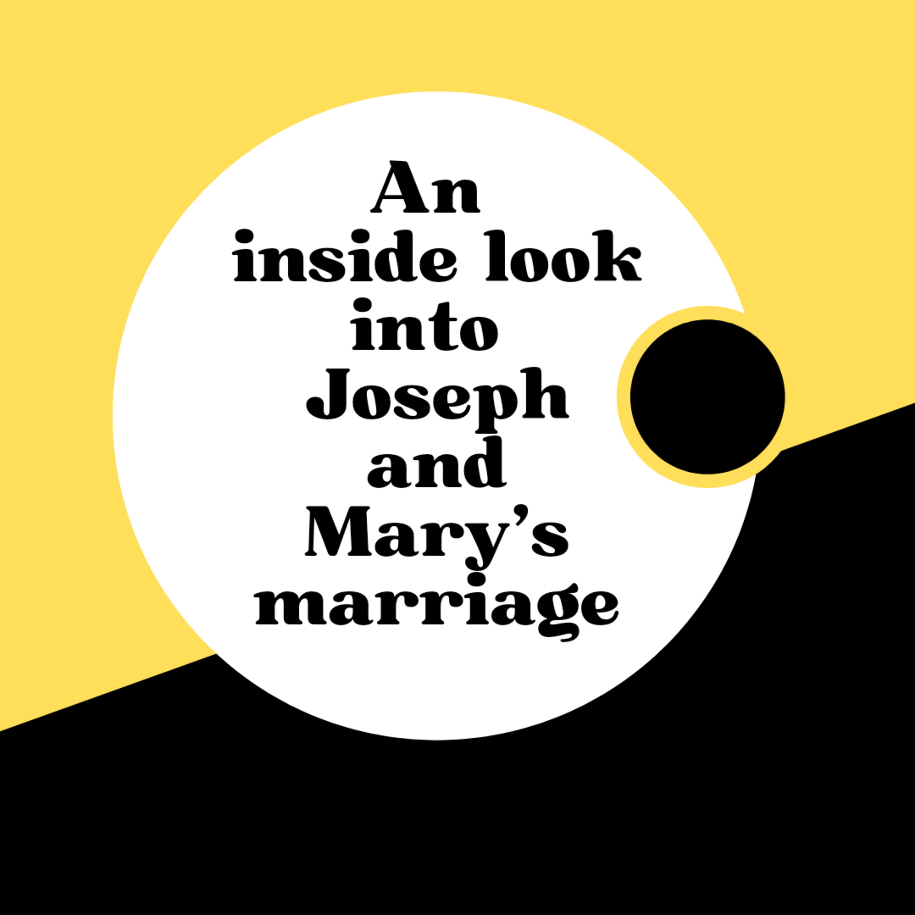 An inside look into Joseph and Mary's marriage  episode artwork
