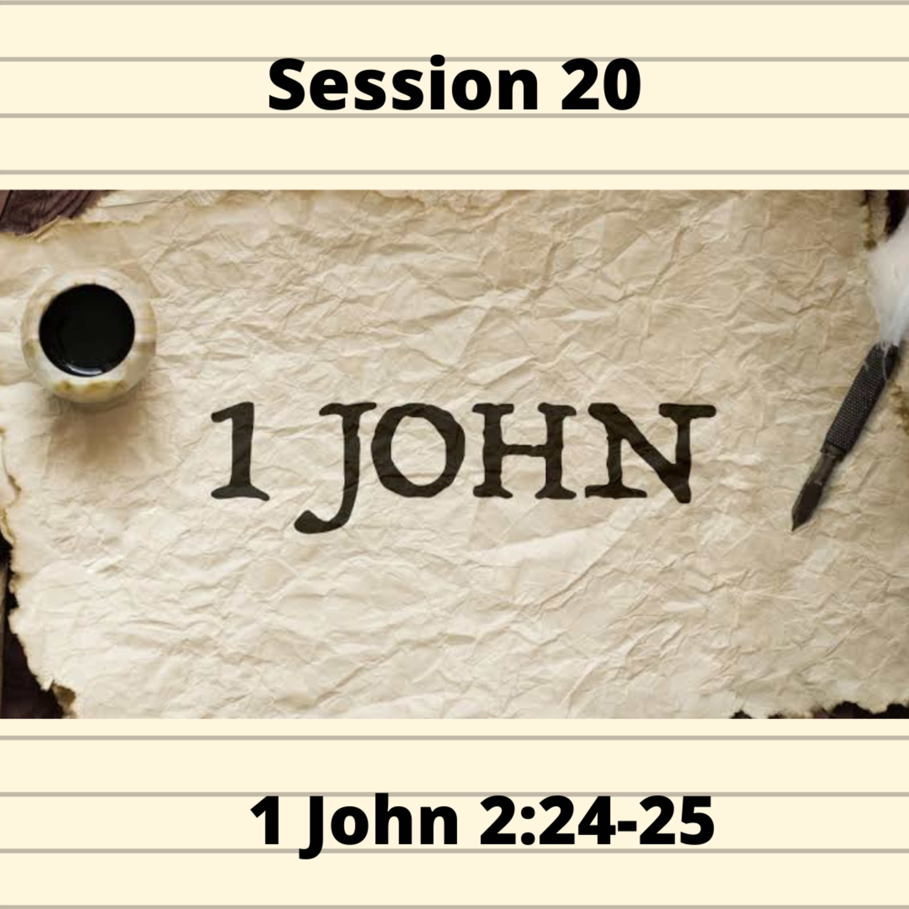 First Epistle of John Session 20 episode artwork