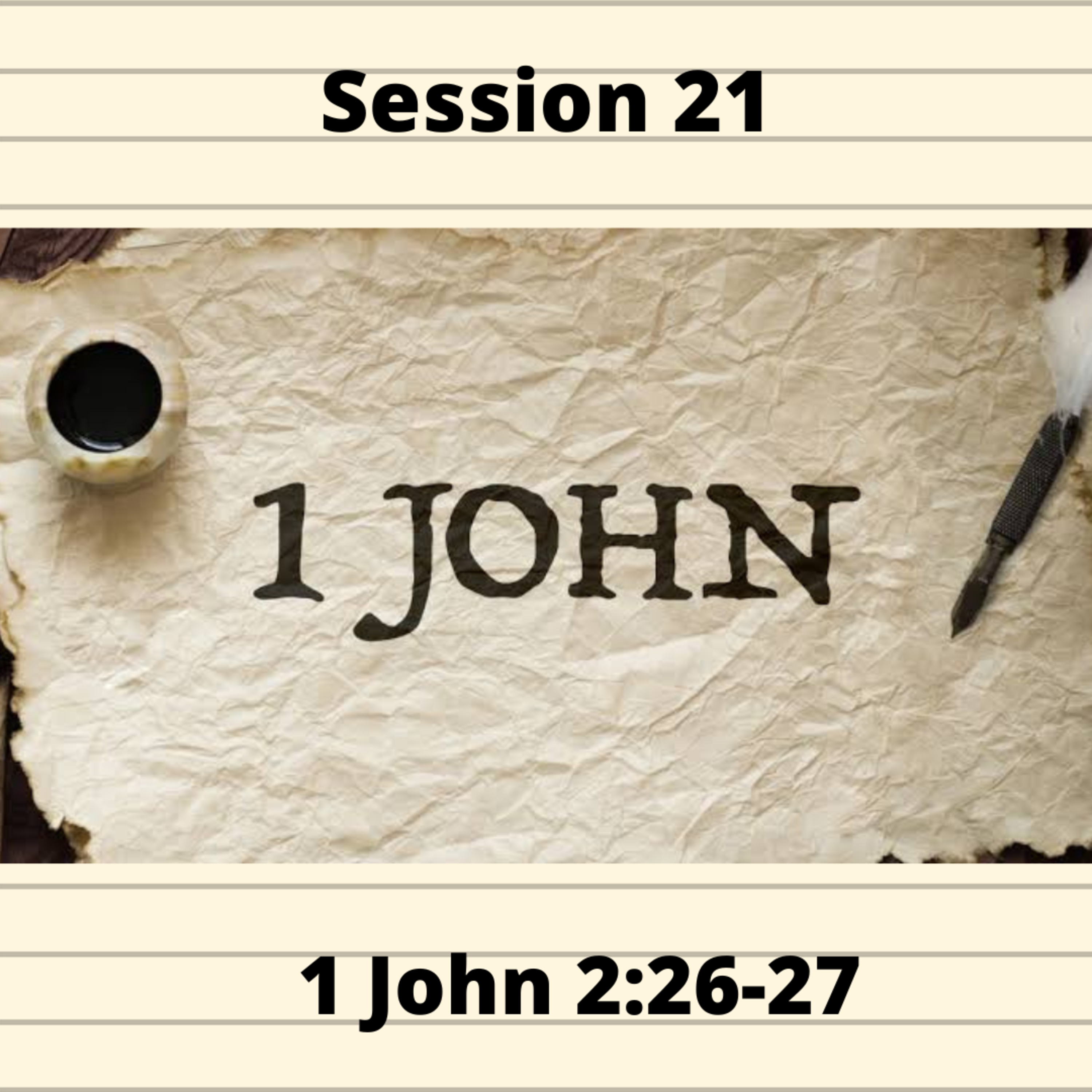 1 John Session 21 episode artwork