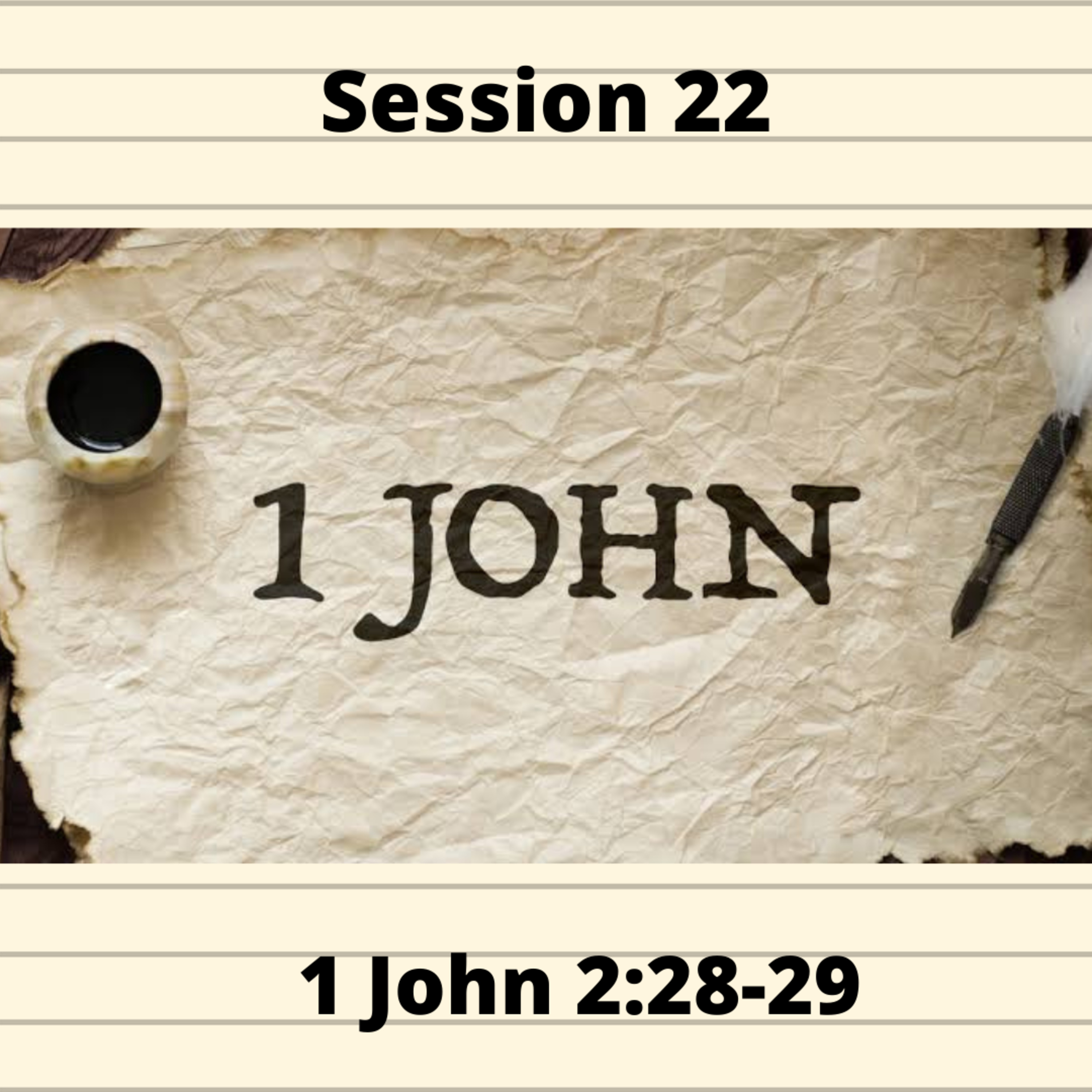 First Epistle of John Session 22 episode artwork
