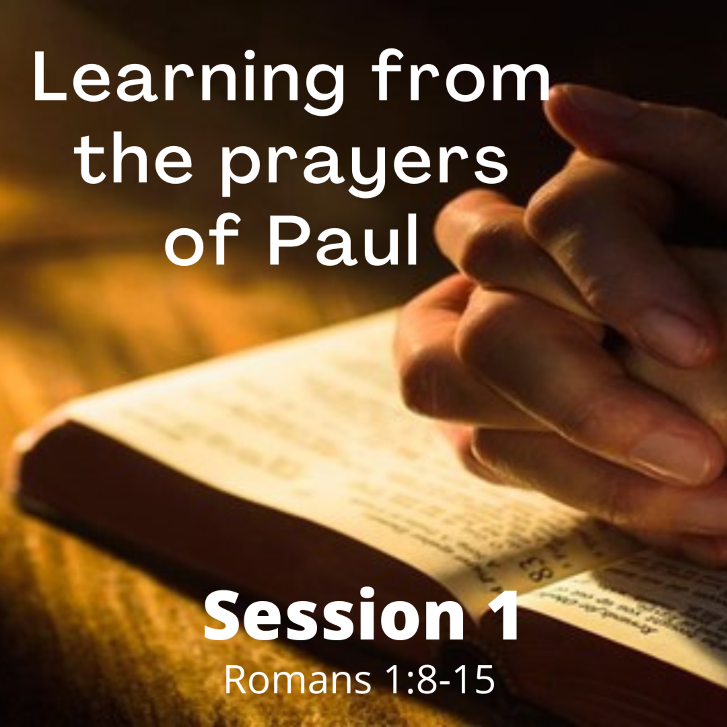 Learning from the prayers of Paul Session 1 episode artwork