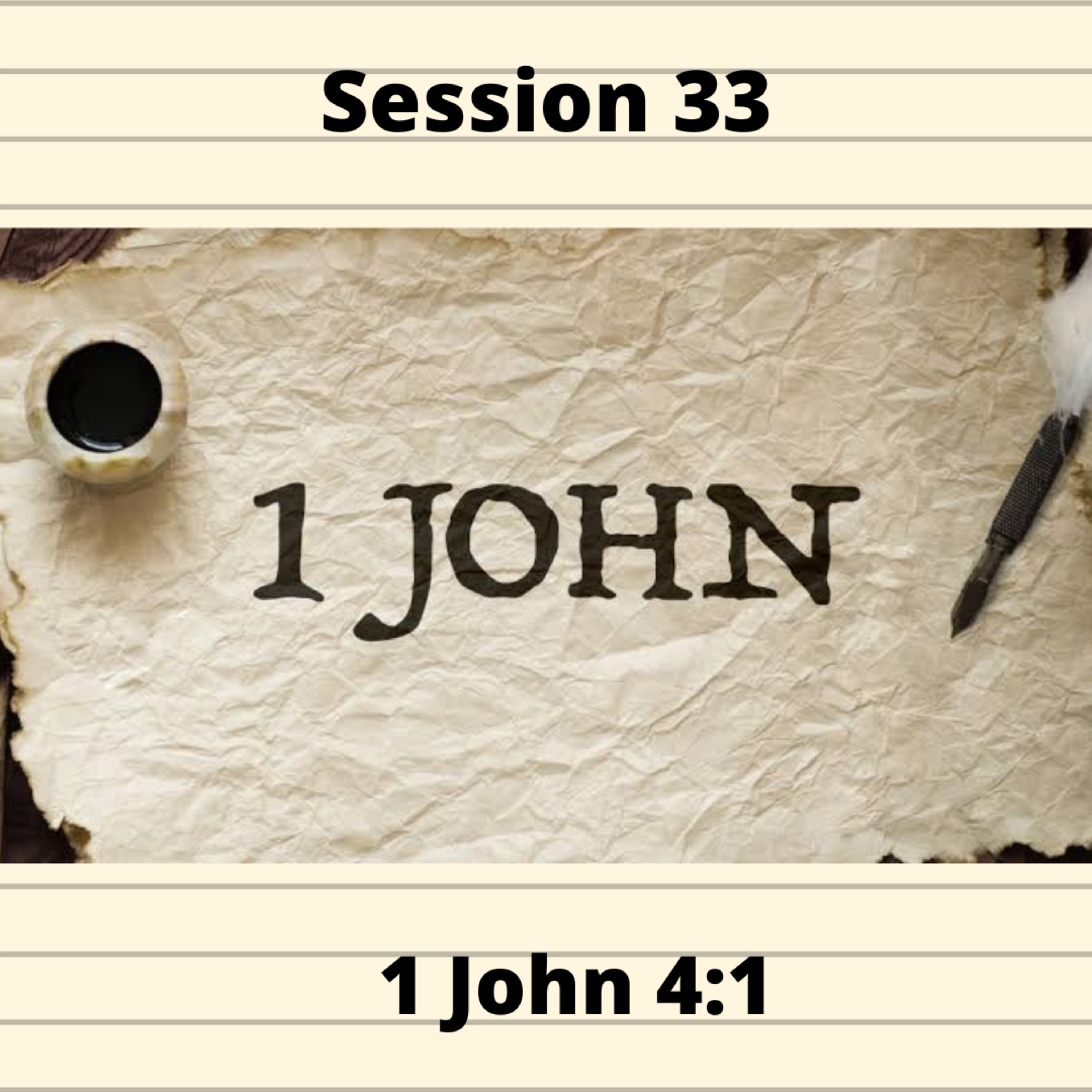 First Epistle of John Session 33 episode artwork