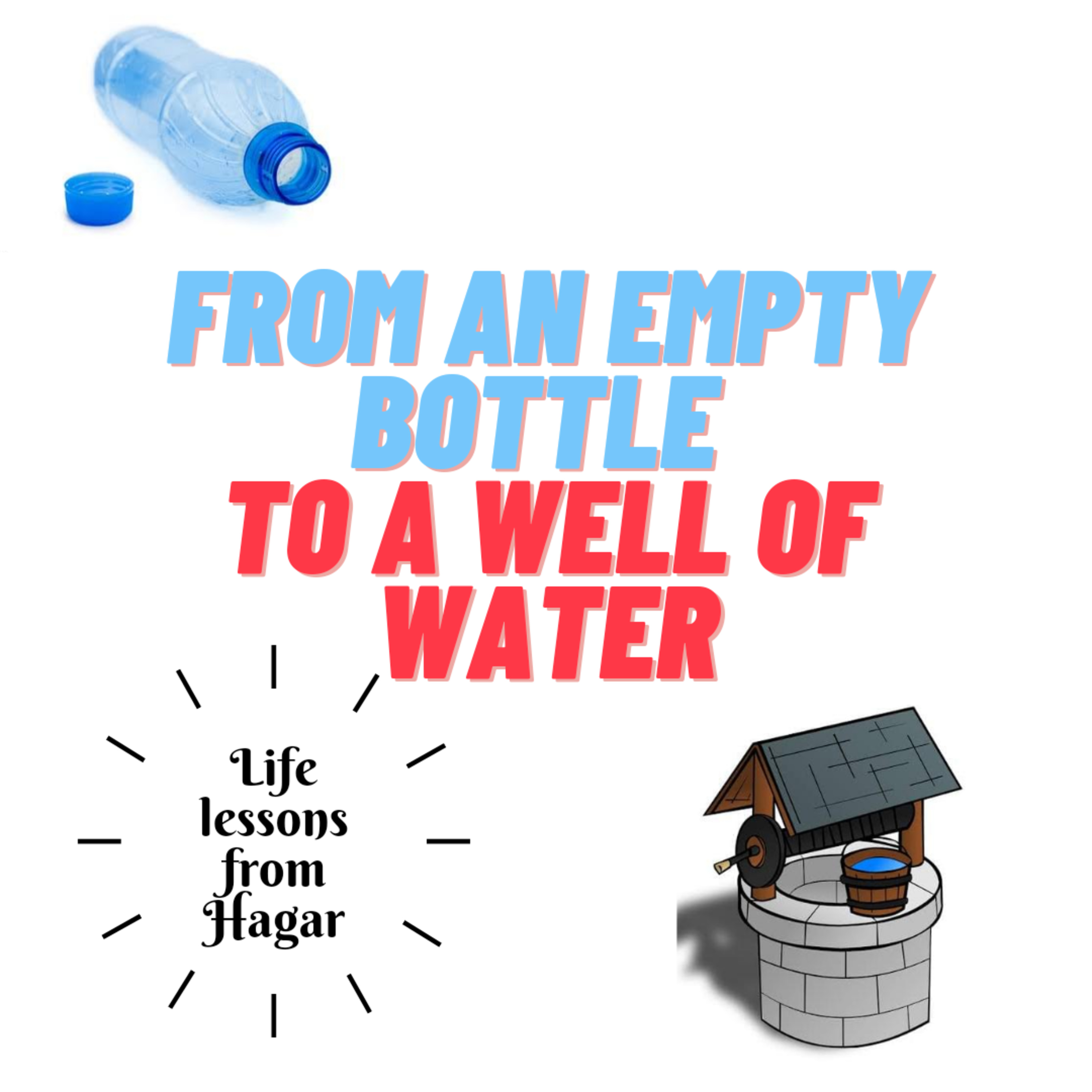 From an empty bottle to a well of water  episode artwork