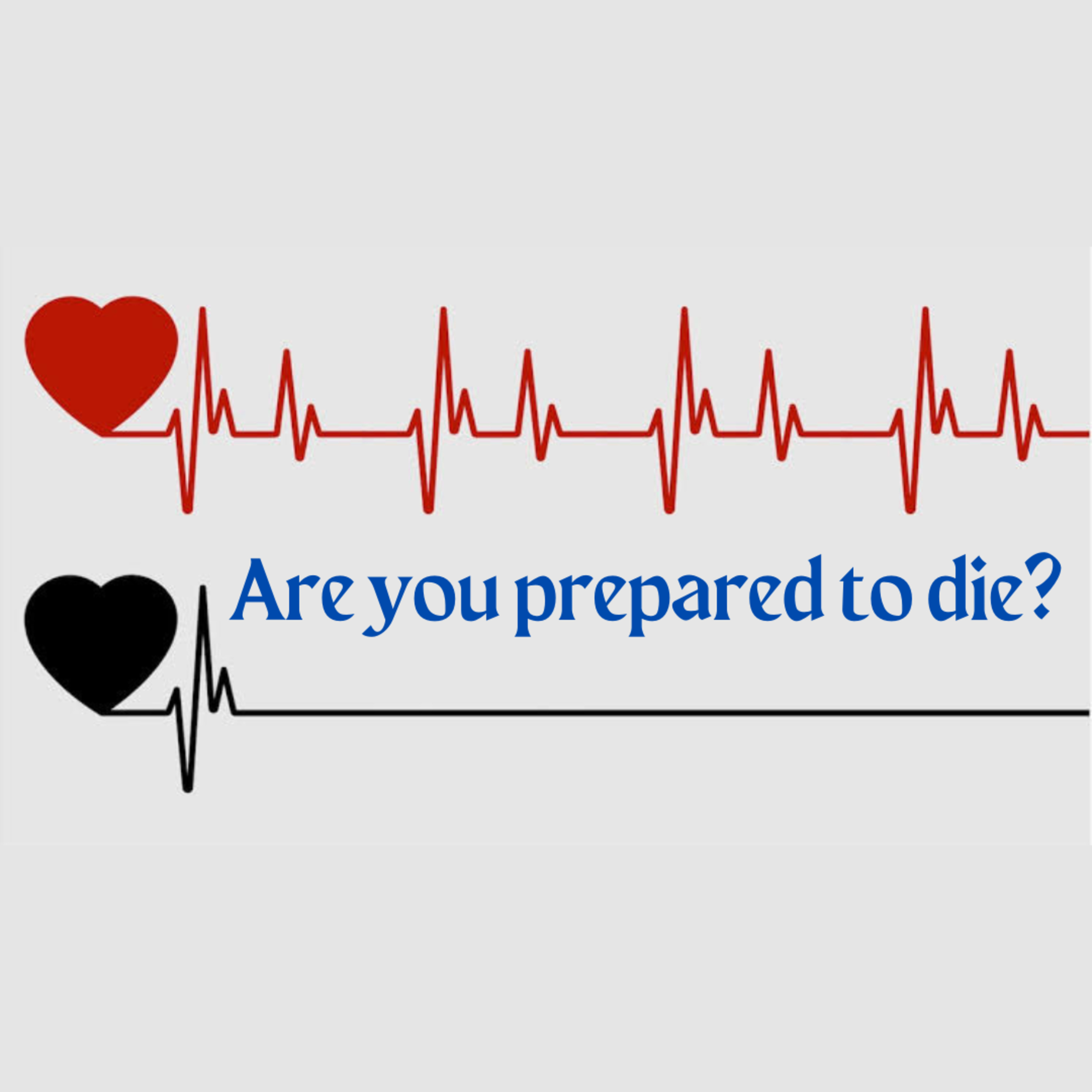 Are you prepared to die? episode artwork