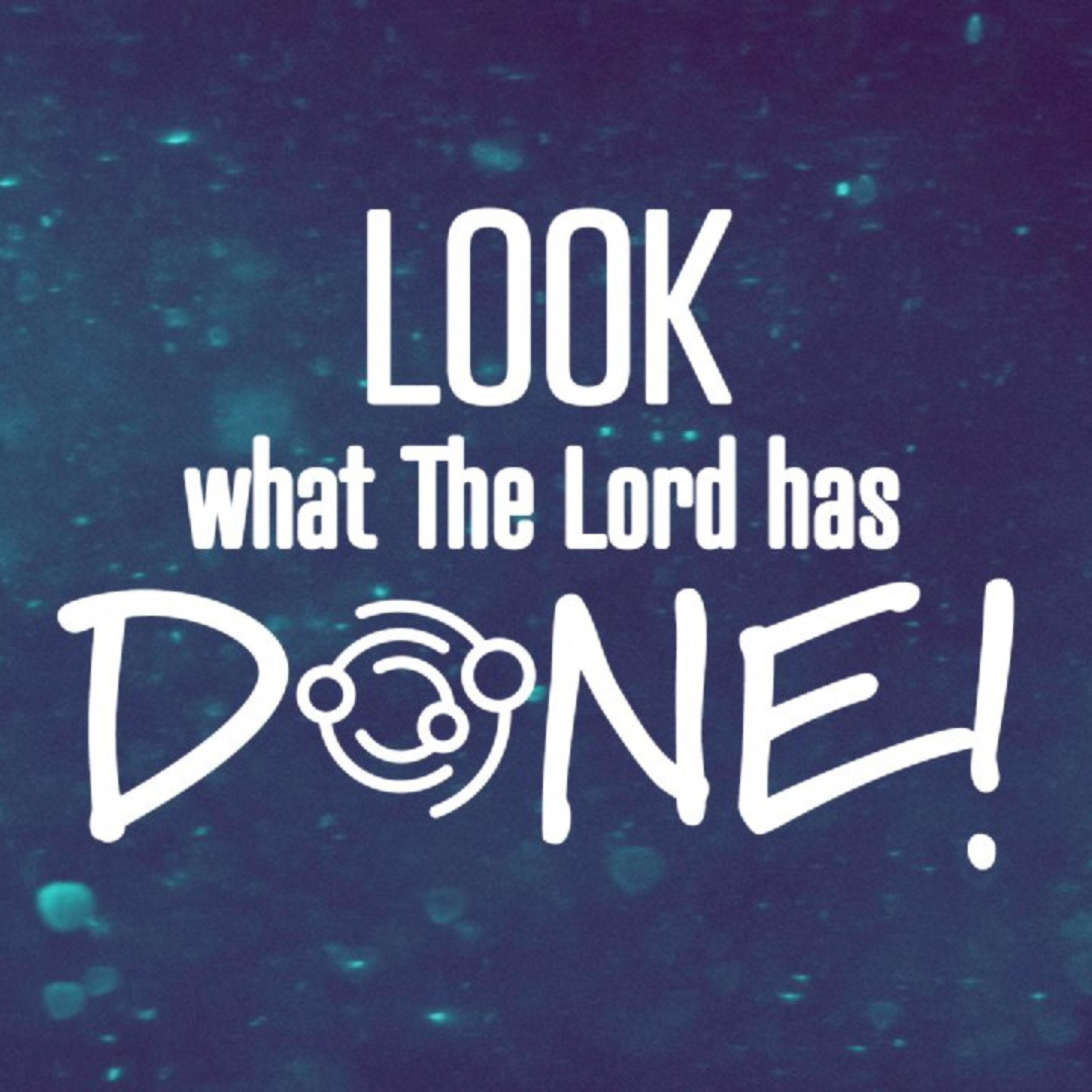 Look what the Lord has done episode artwork