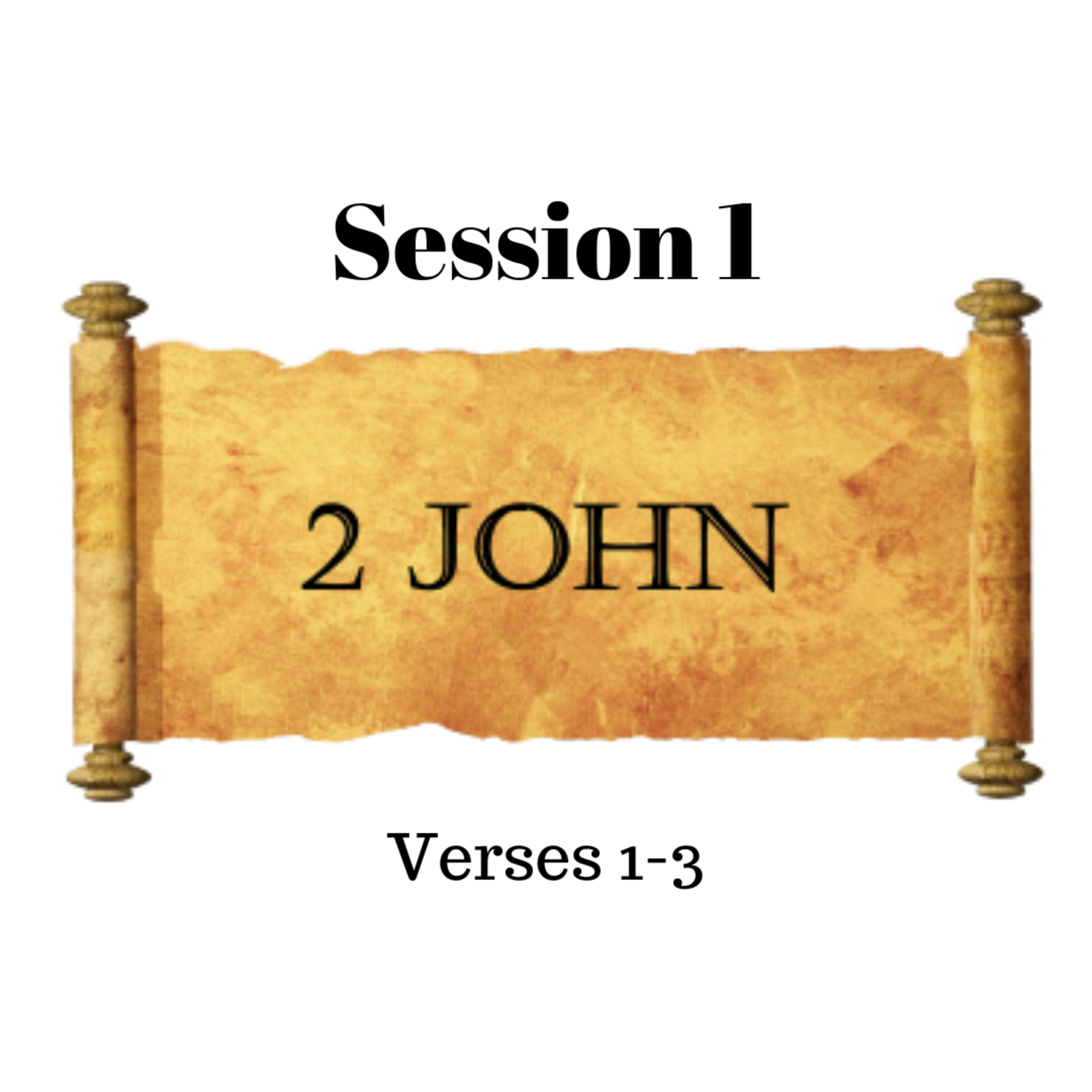 Second Epistle of John Session 1 episode artwork