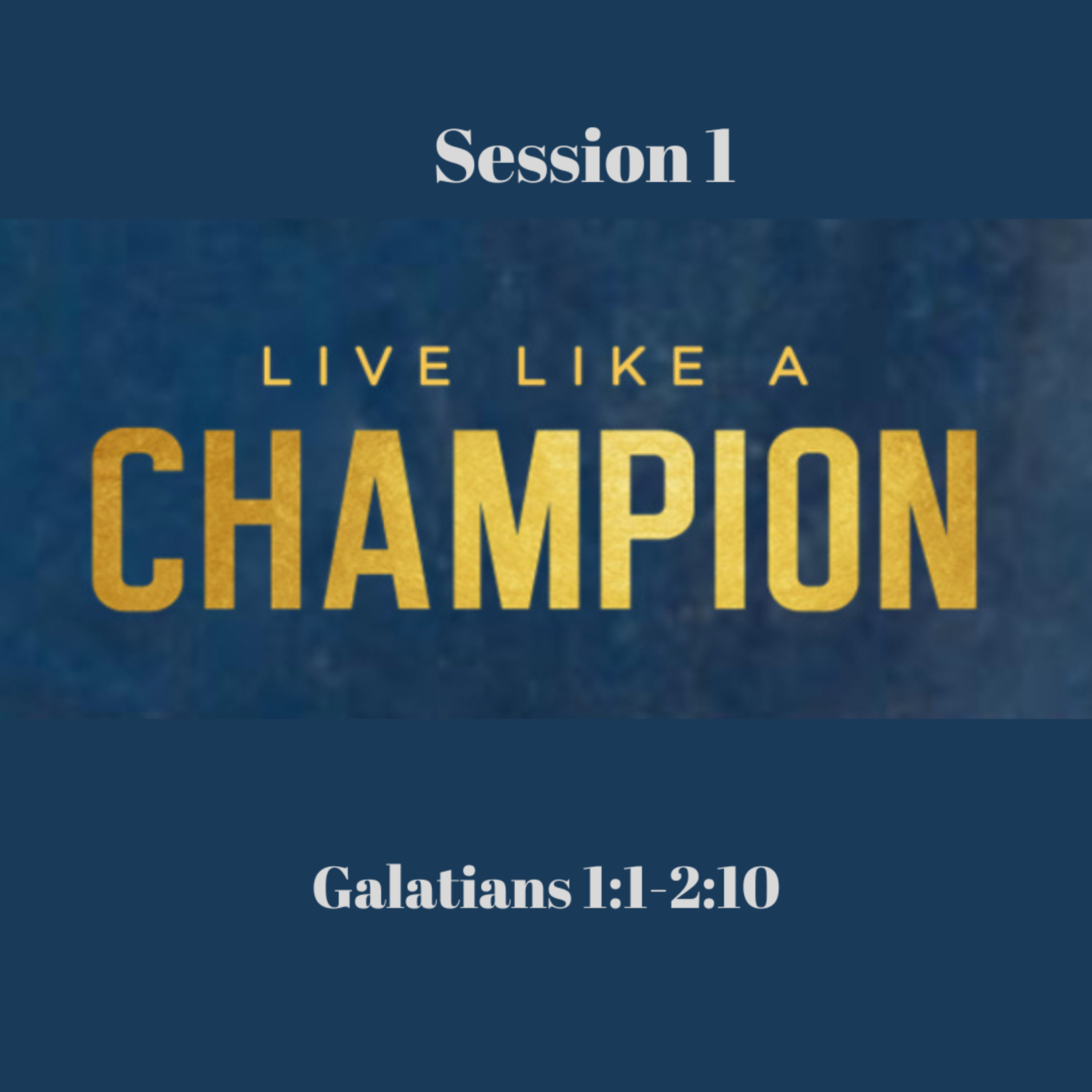 Live like a champion Session 1 episode artwork
