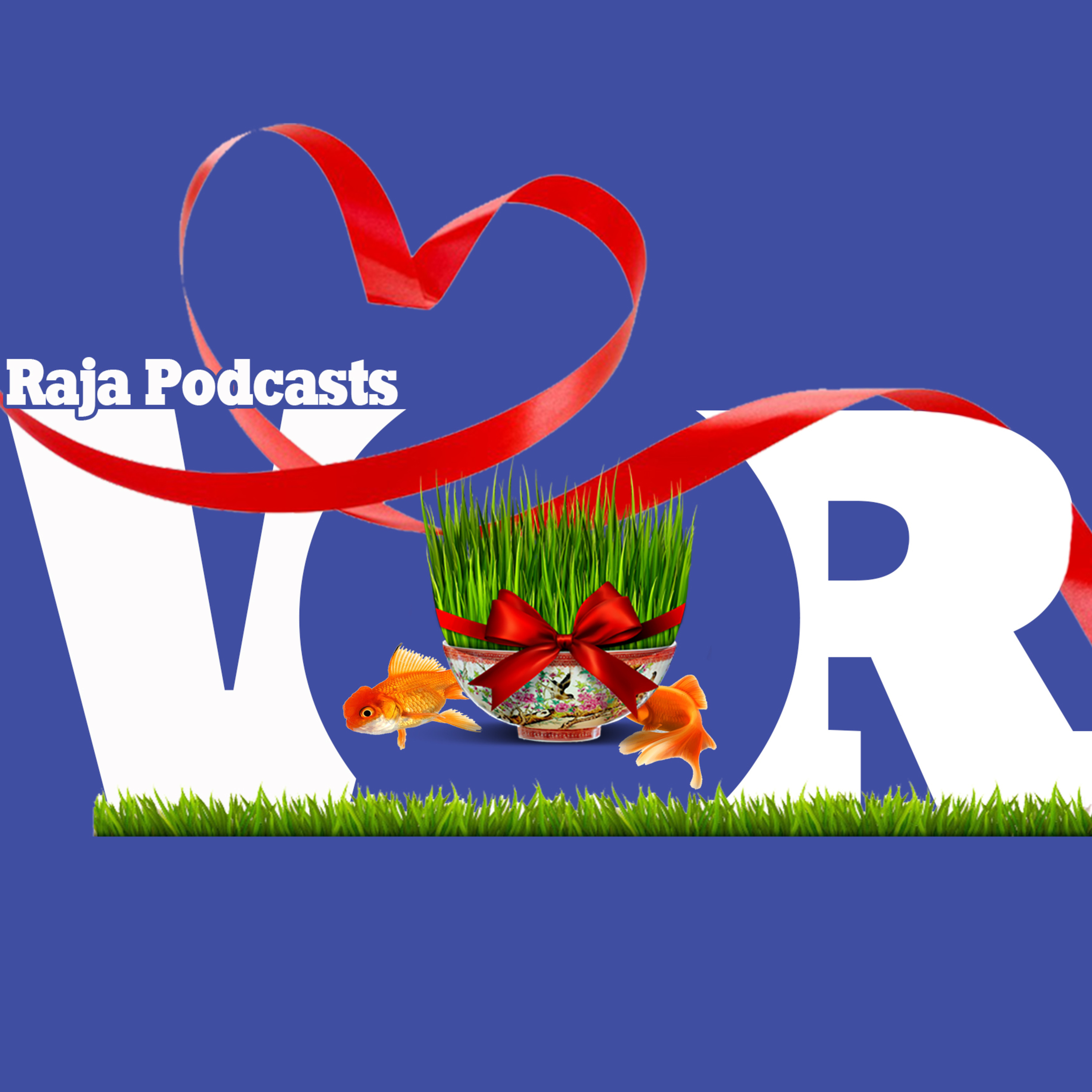 Raja Podcast - Episode 5