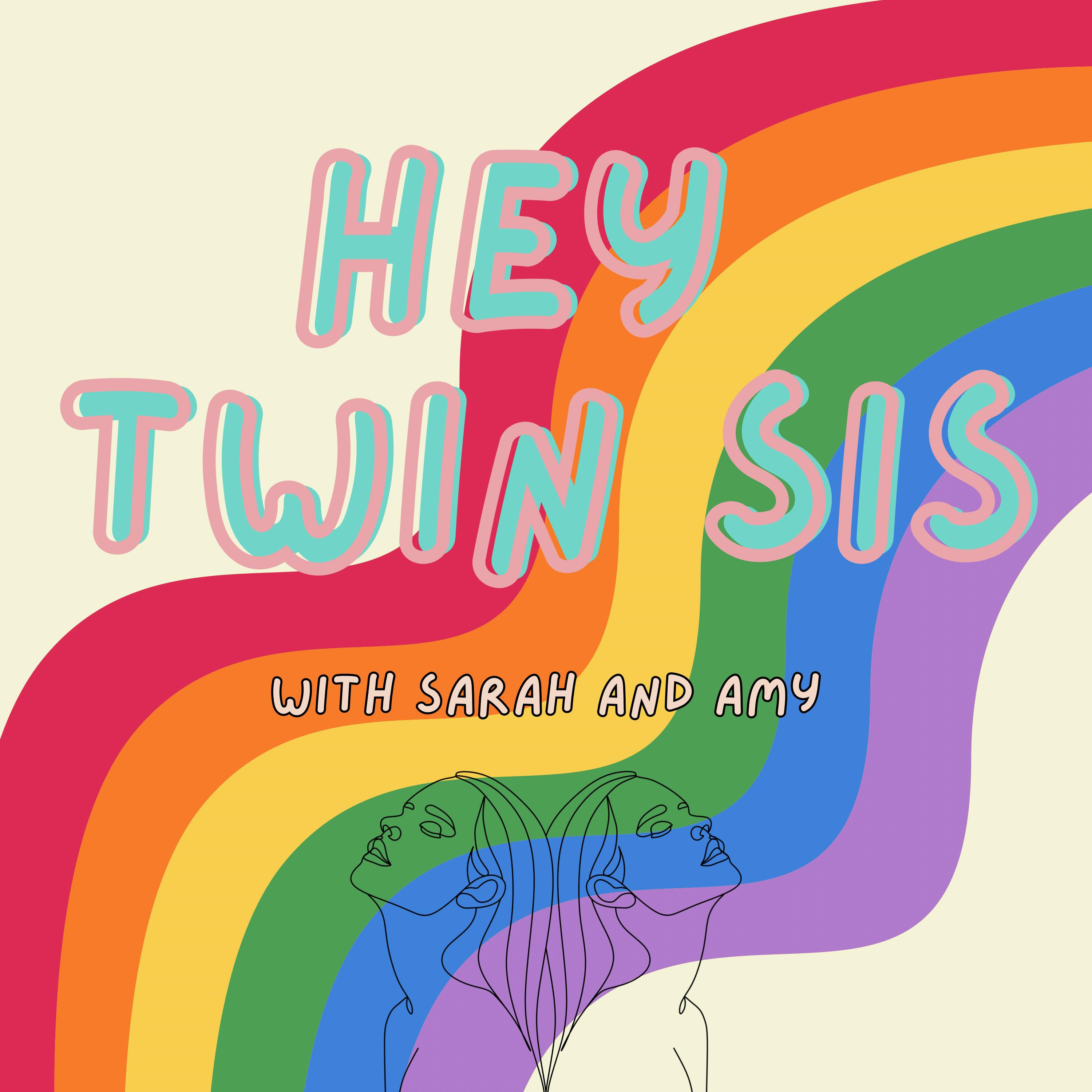 Hey Twin Sis