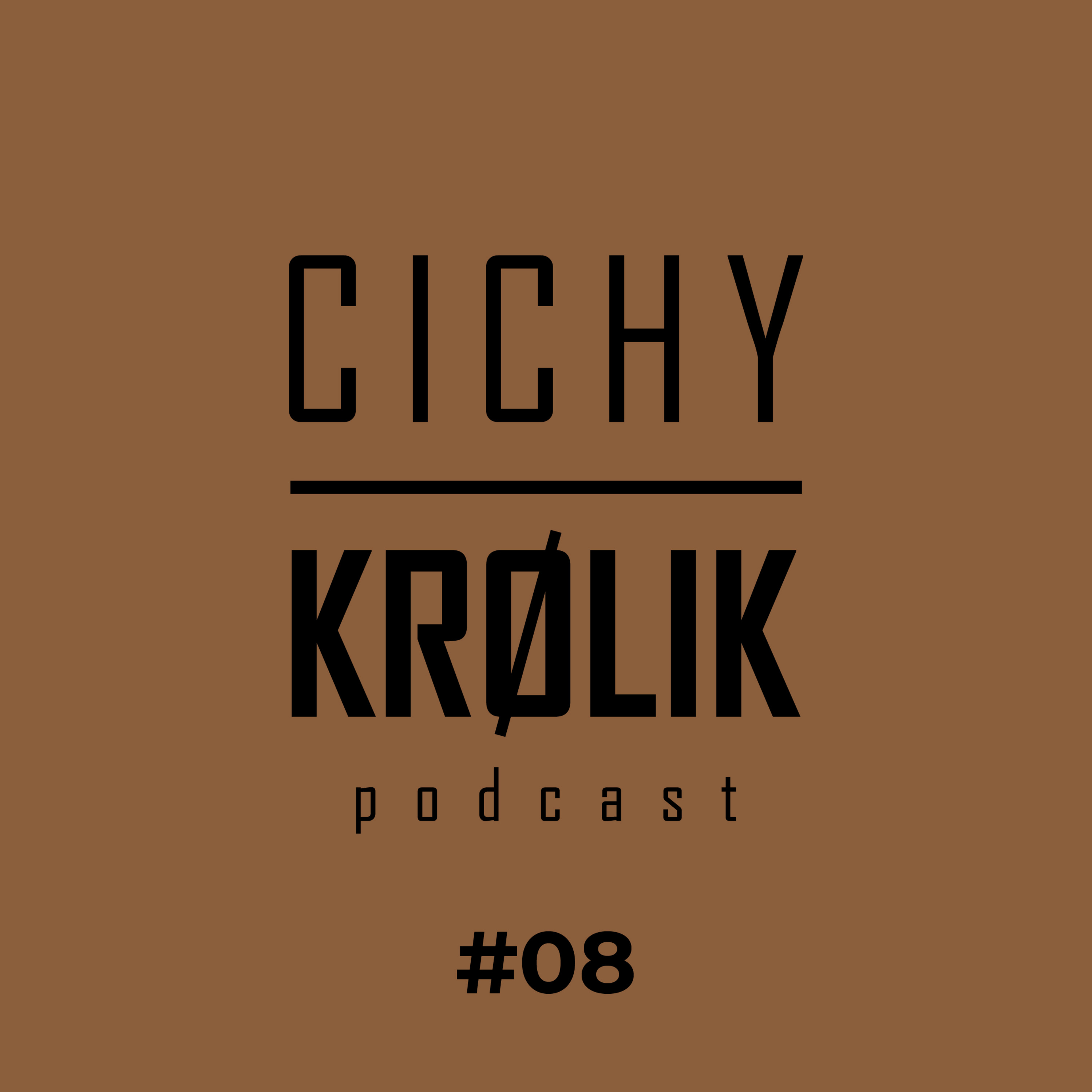 CICHY KRÓLIK podcast