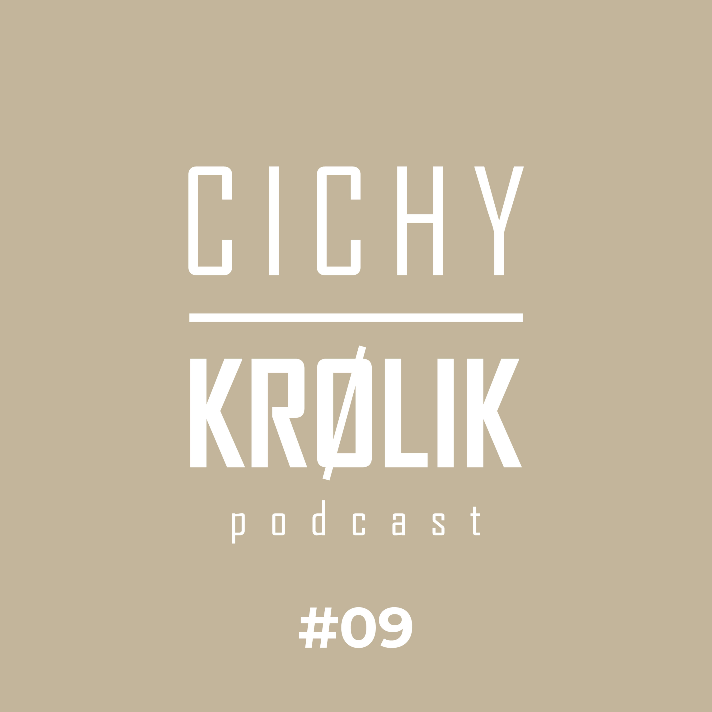 CICHY KRÓLIK podcast