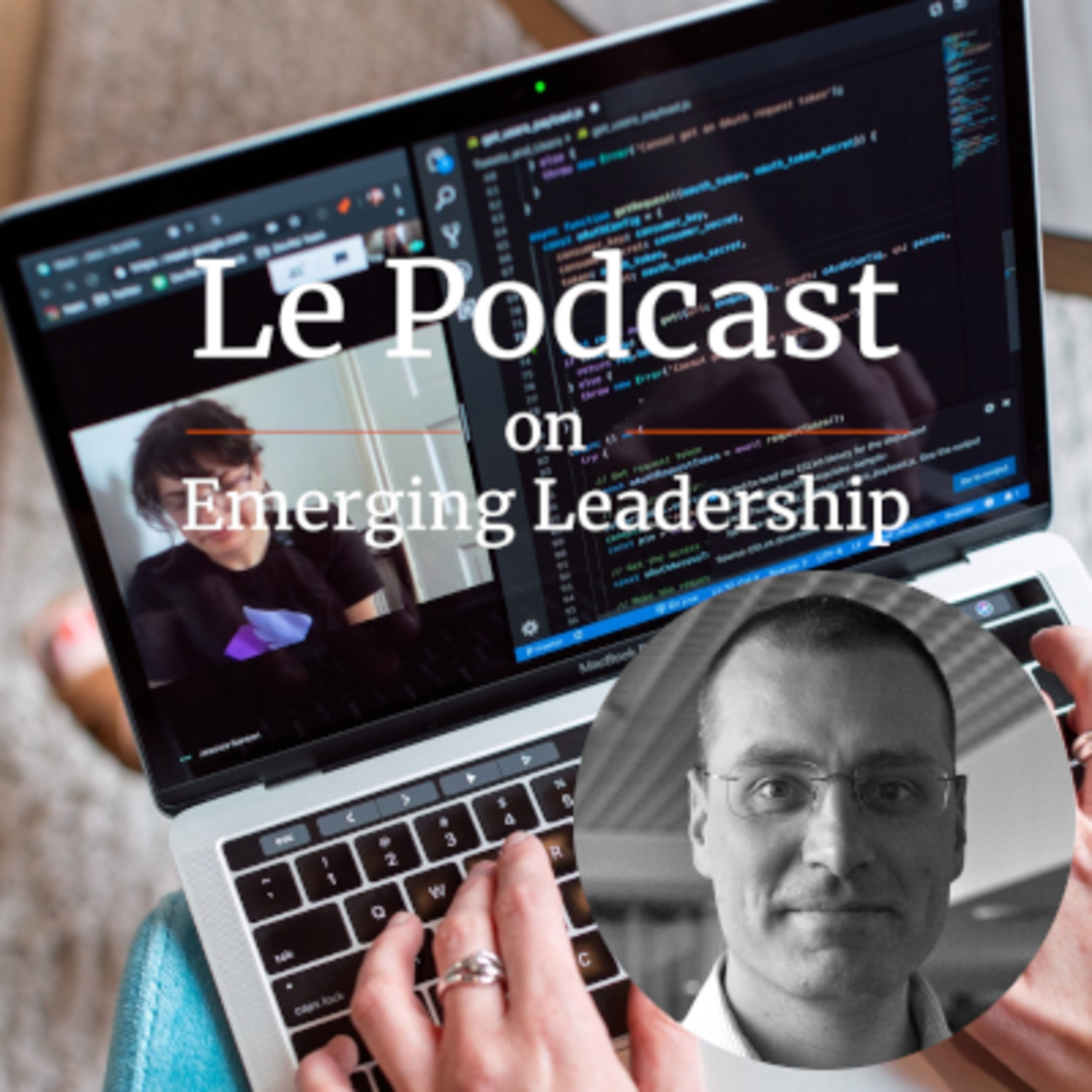 Le Podcast on Emerging Leadership