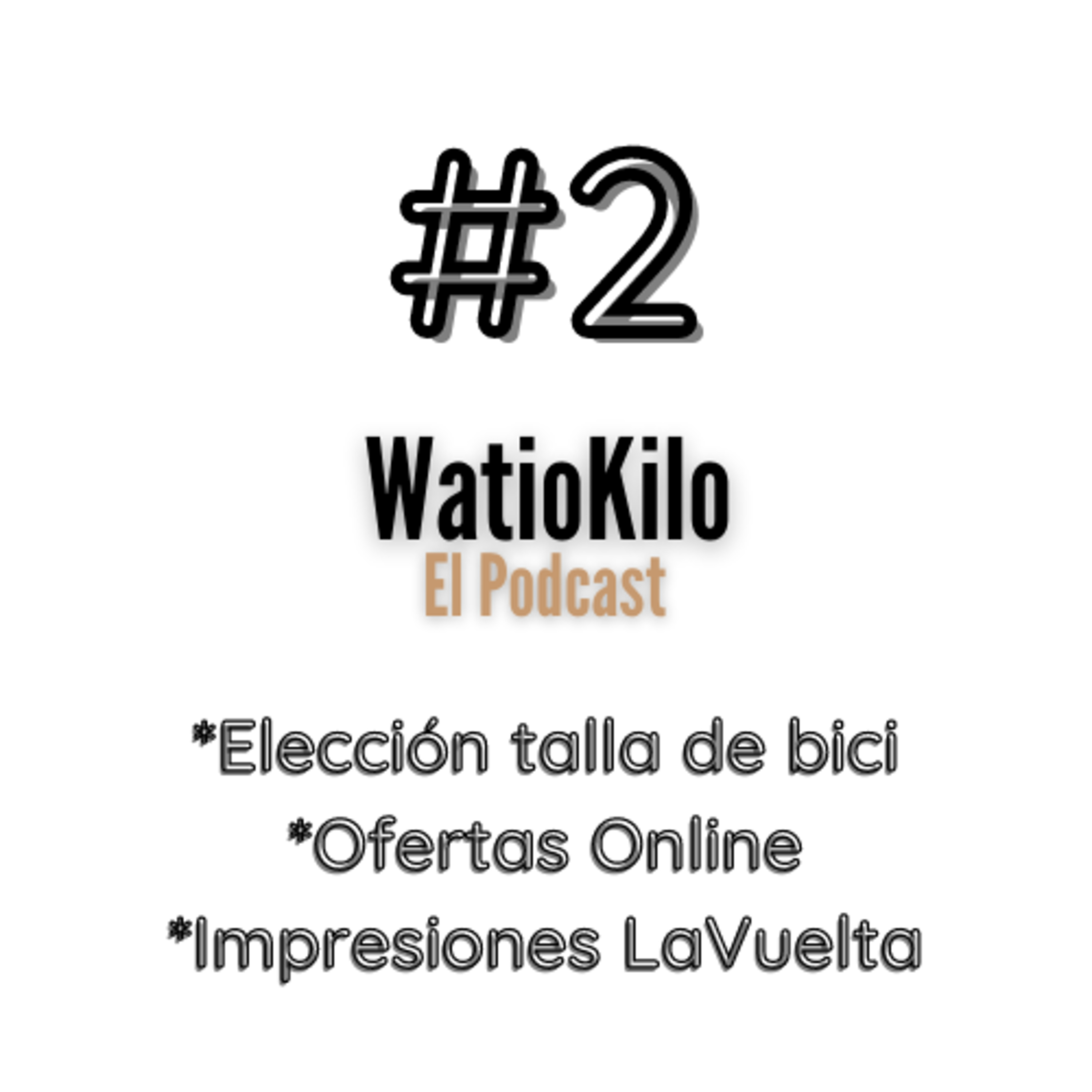 Watio Kilo El Podcast