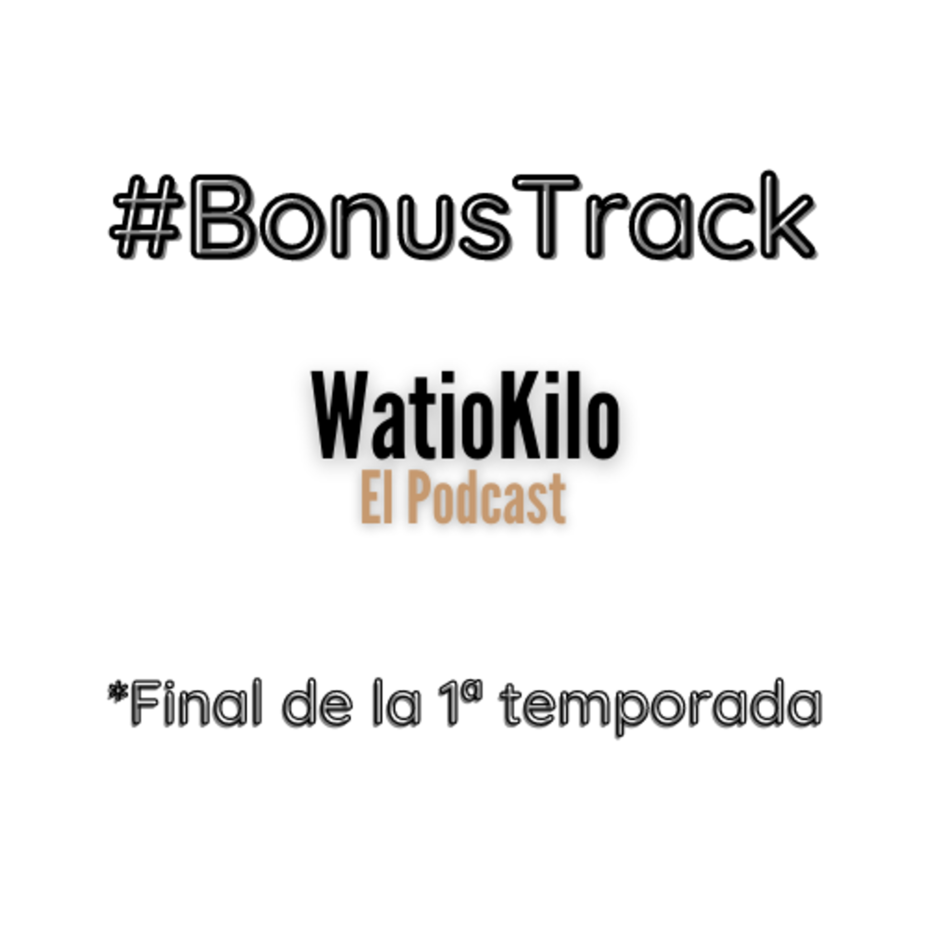 Watio Kilo El Podcast