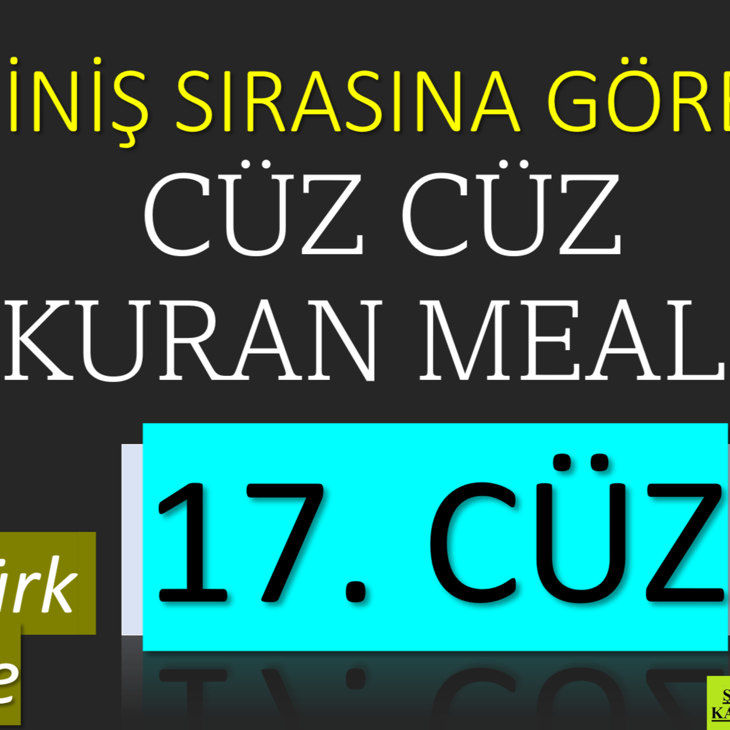 17. Cüz | İniş Sırasına Göre Cüz Cüz Yaşar Nuri Öztürk Kuran Meali Dinletisi episode artwork