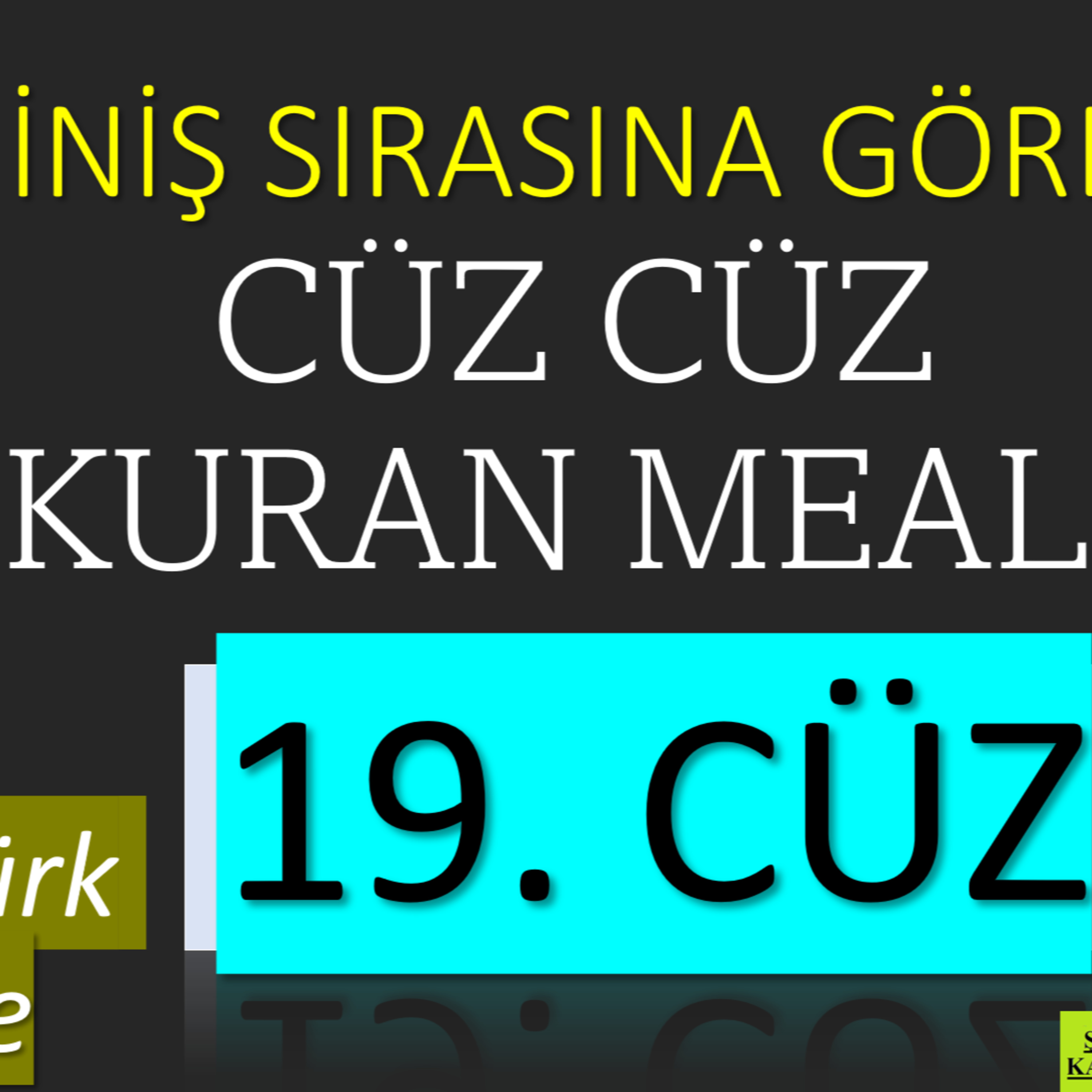 19. Cüz | İniş Sırasına Göre Cüz Cüz Yaşar Nuri Öztürk Kuran Meali Dinletisi episode artwork