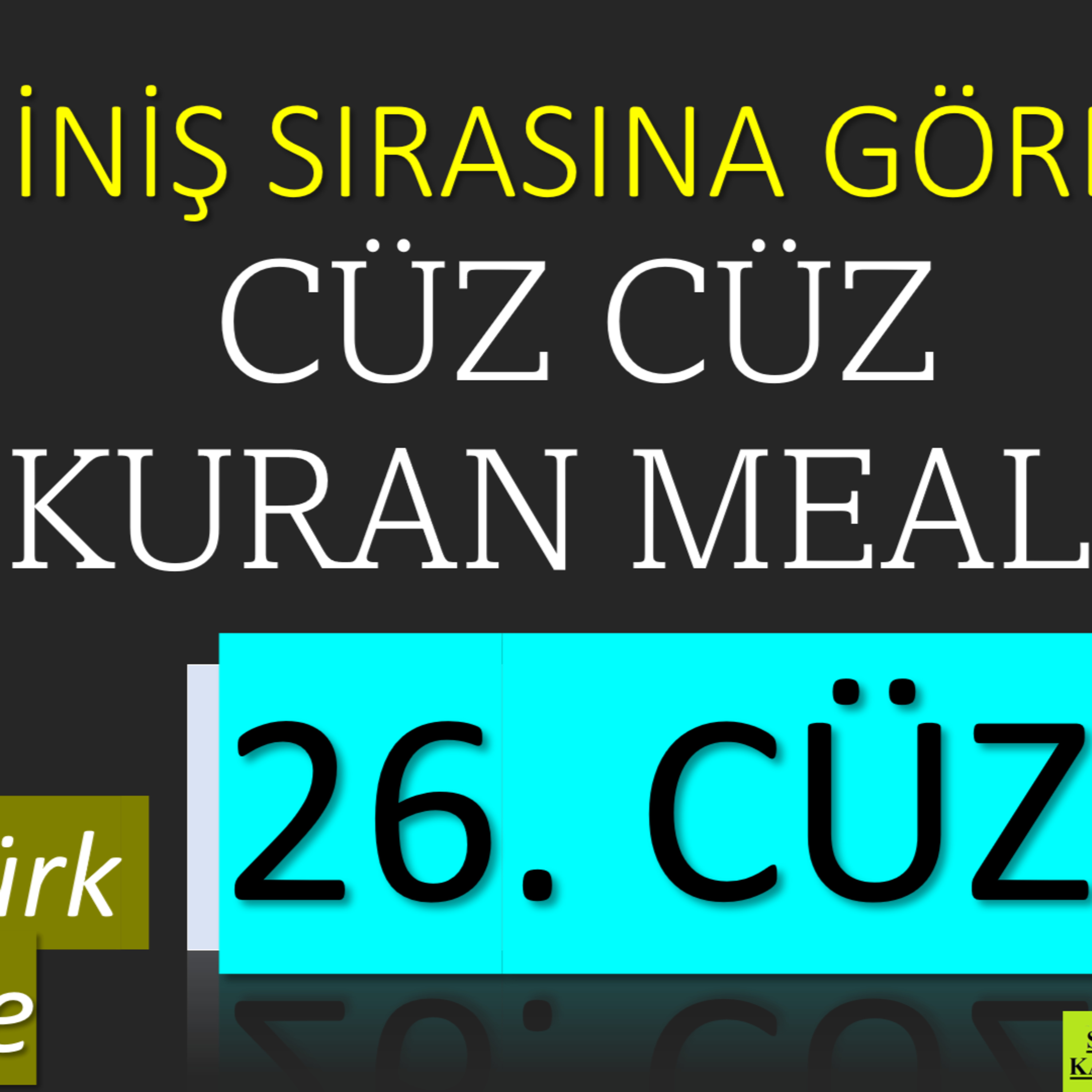 26. Cüz | İniş Sırasına Göre Cüz Cüz Yaşar Nuri Öztürk Kuran Meali Dinletisi episode artwork