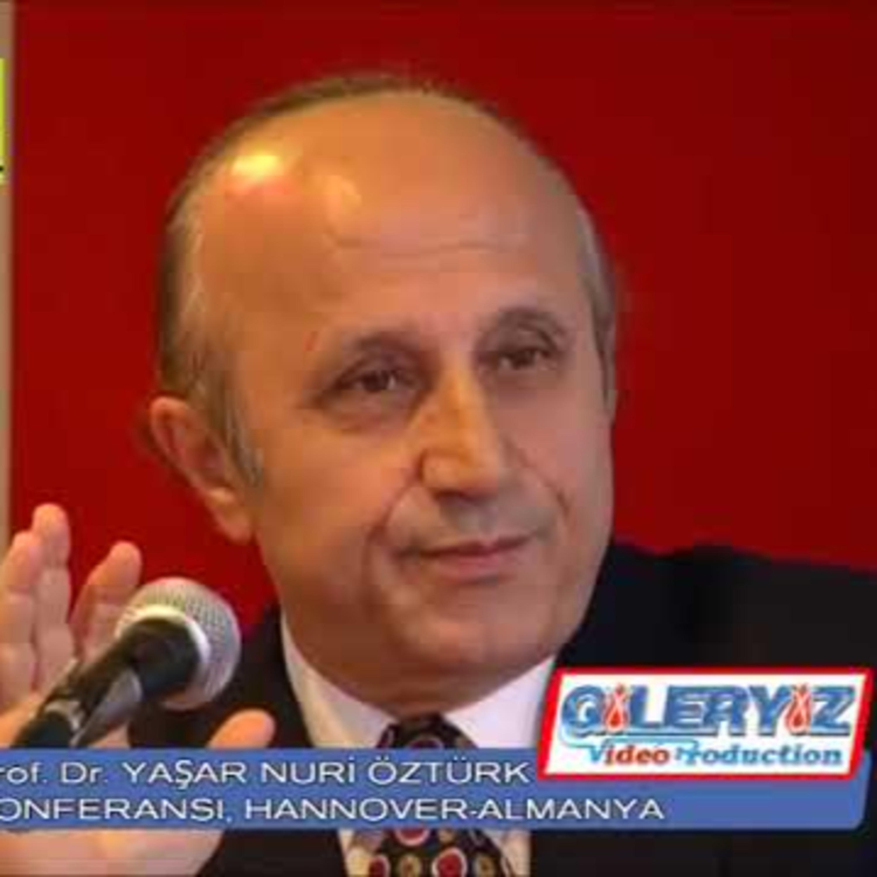 Yaşar Nuri Öztürk Hannover Konferansı 2009 Güleryüz Tv Tek Parça episode artwork