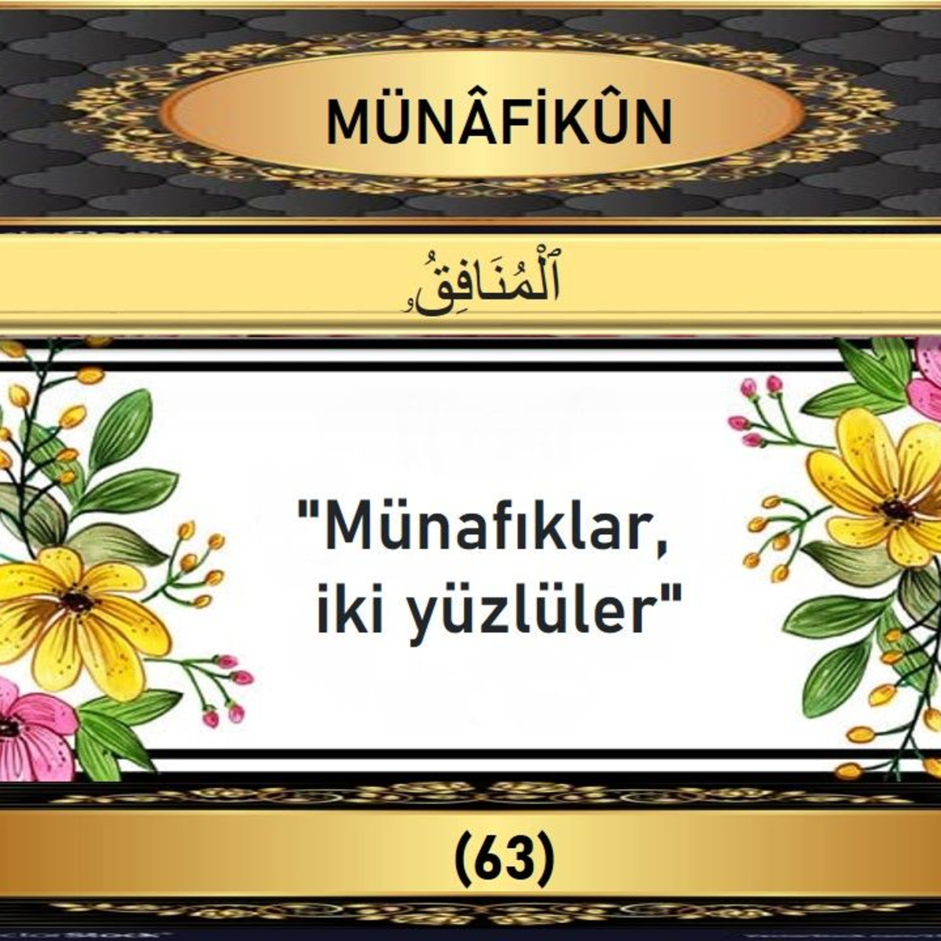 63. Münafikun Suresi - Yaşar Nuri Öztürk Sesi ve Meali ile (2001) episode artwork