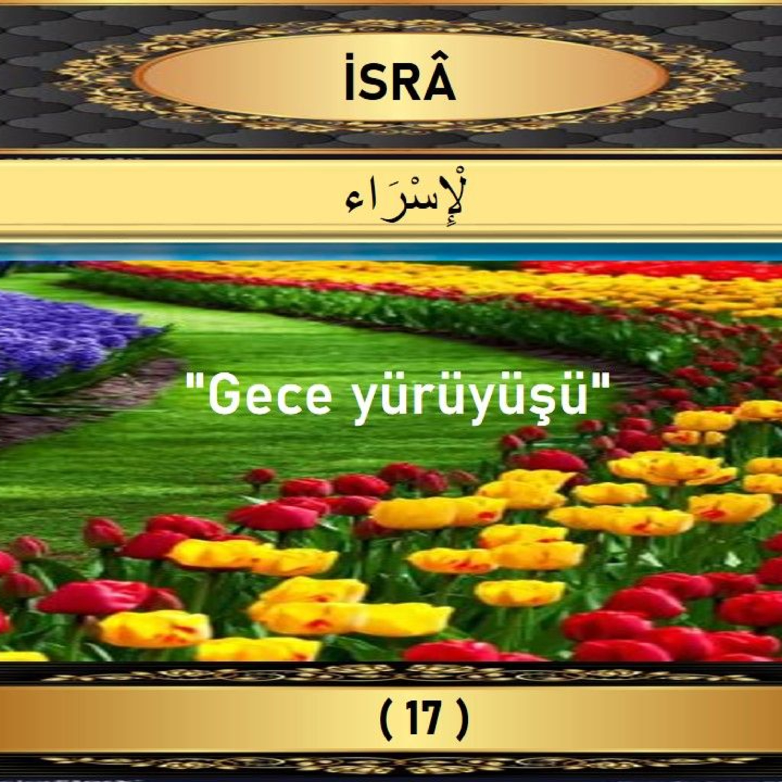 17. İsra Suresi - Yaşar Nuri Öztürk Sesi ve Meali ile (2001) episode artwork