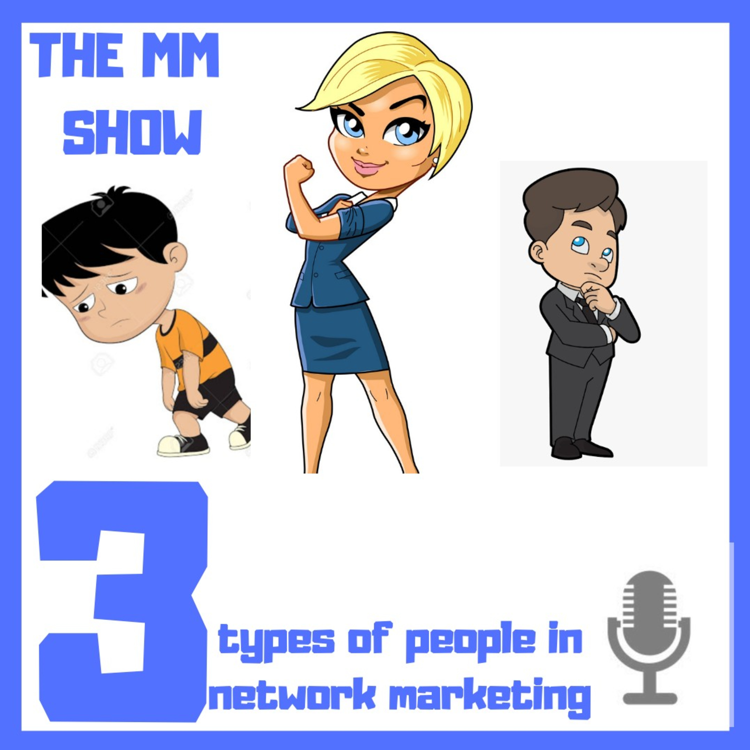 The MM SHOW | Network Marketing Podcast |
