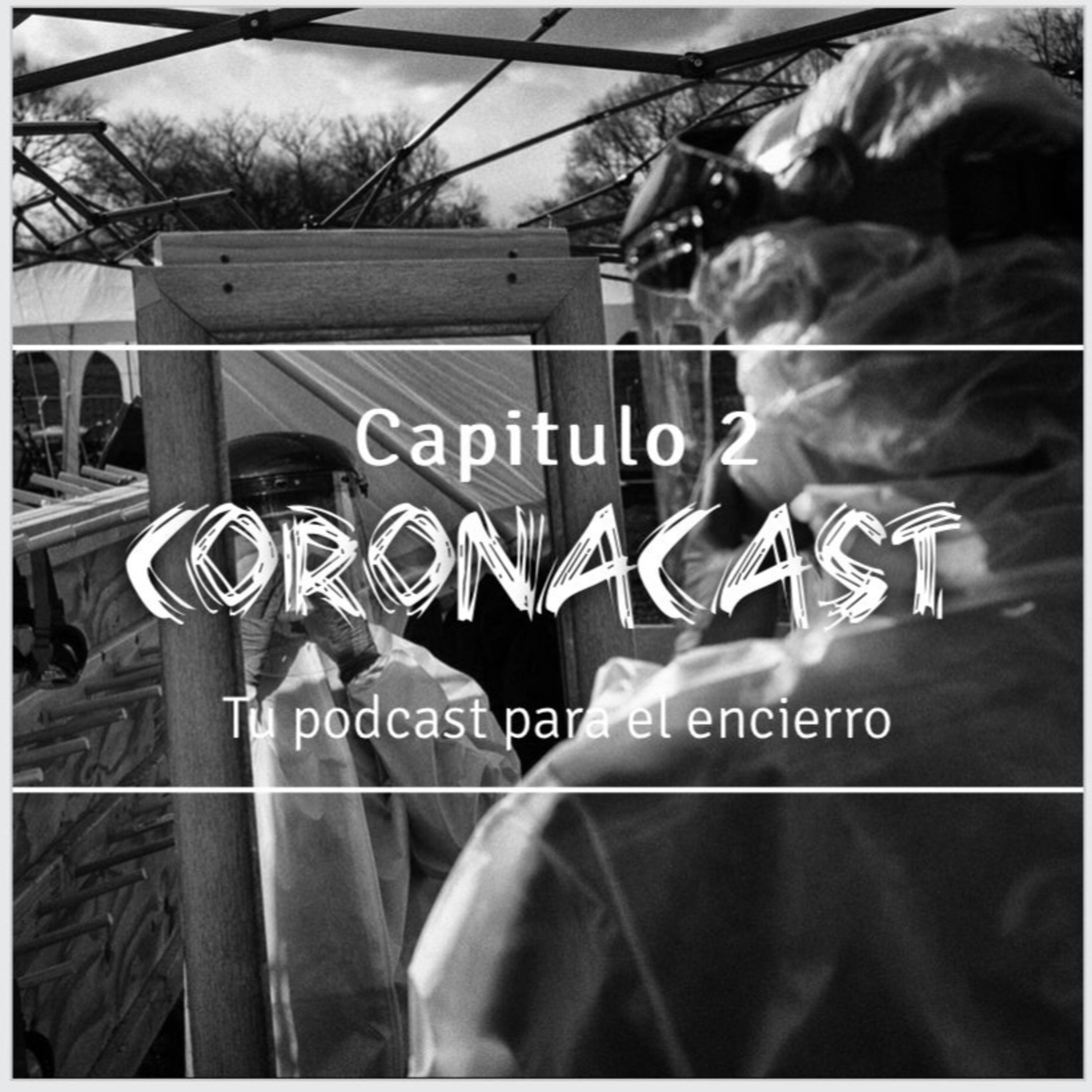 CORONACAST-CAPITULO 2