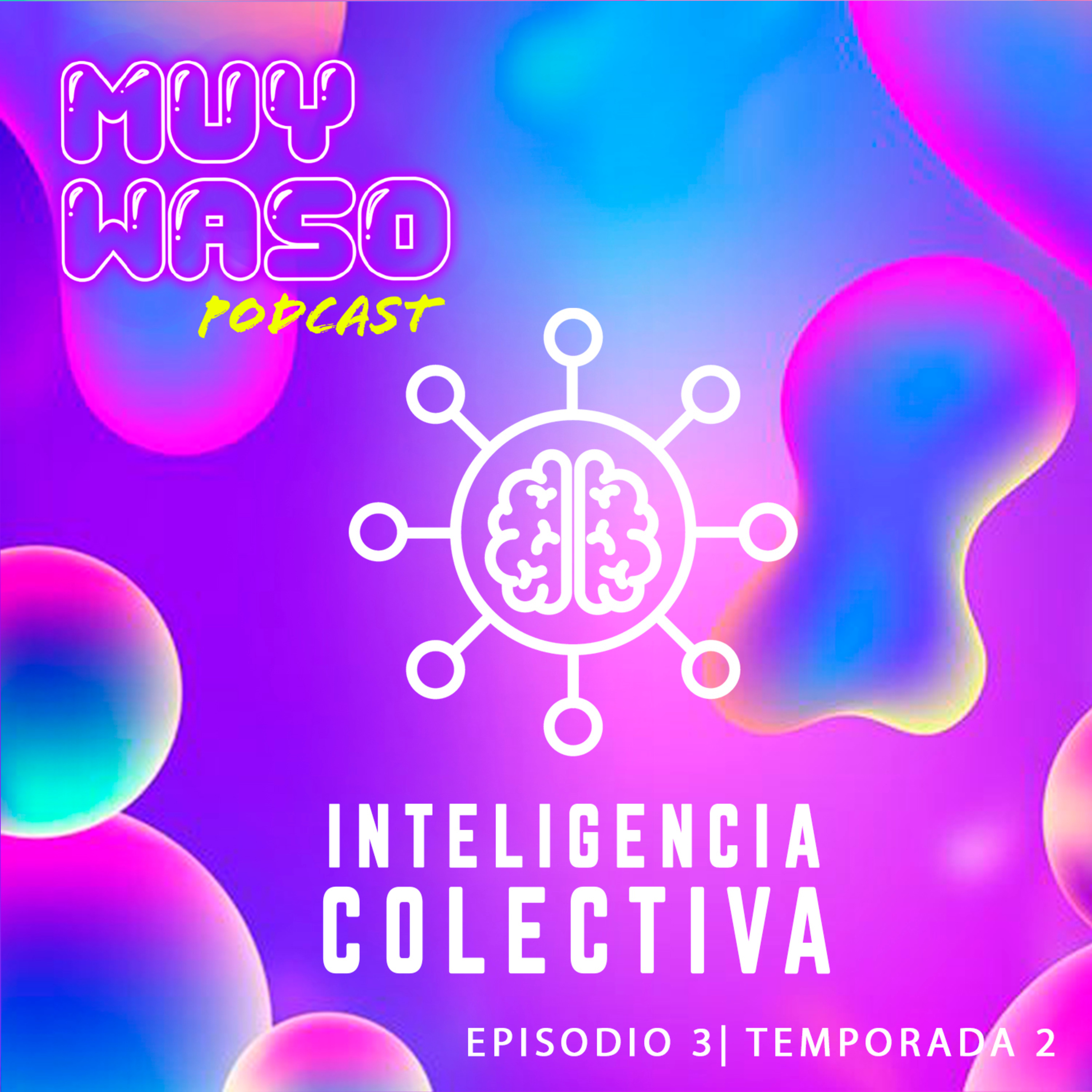 Muy Waso Podcast
