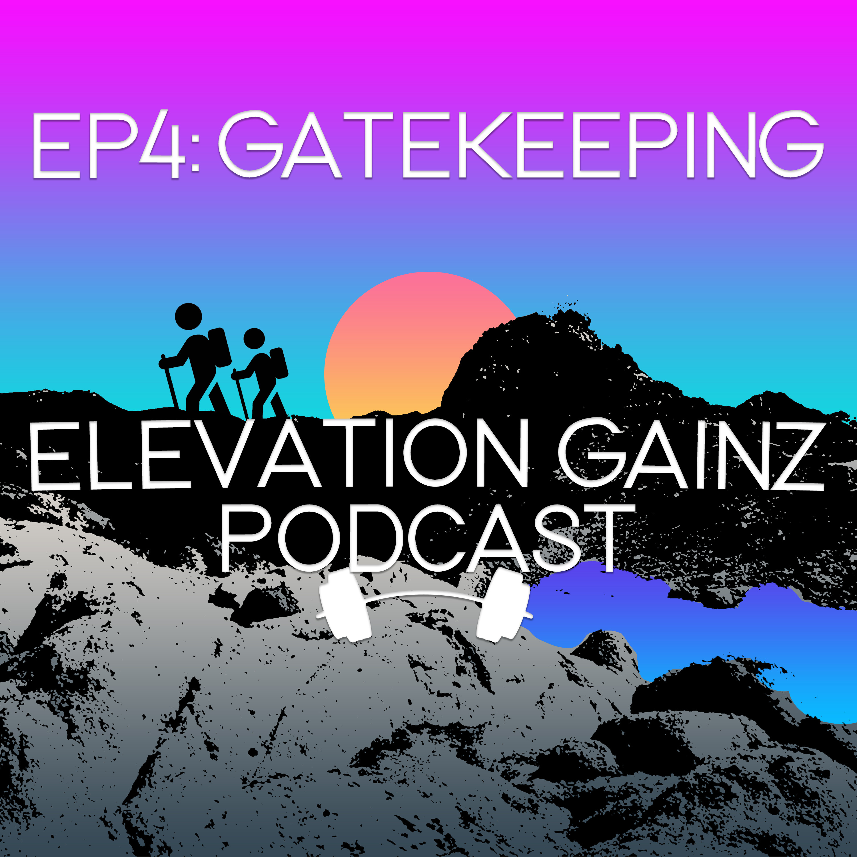 EP4: Gatekeeping episode artwork