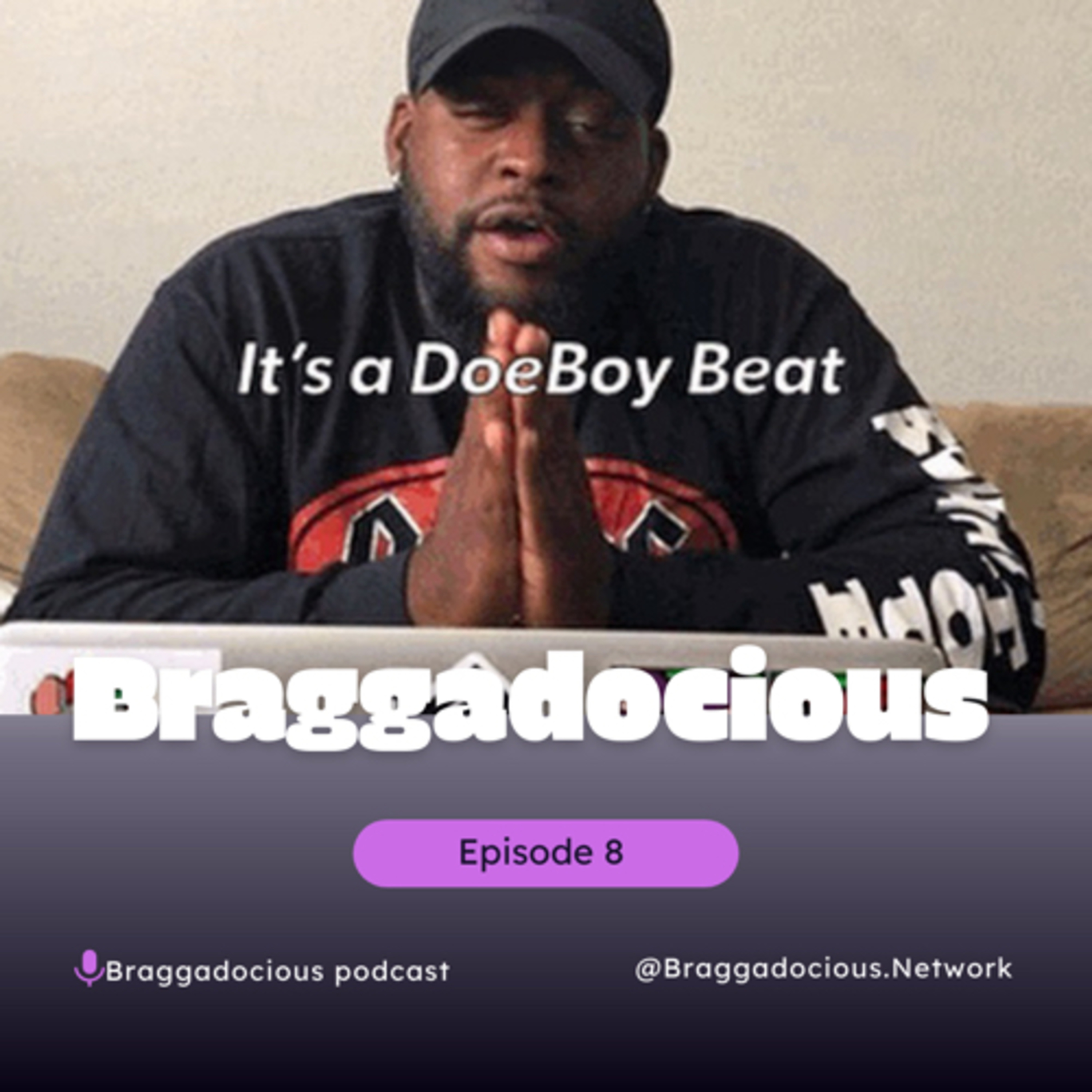 Braggadocious