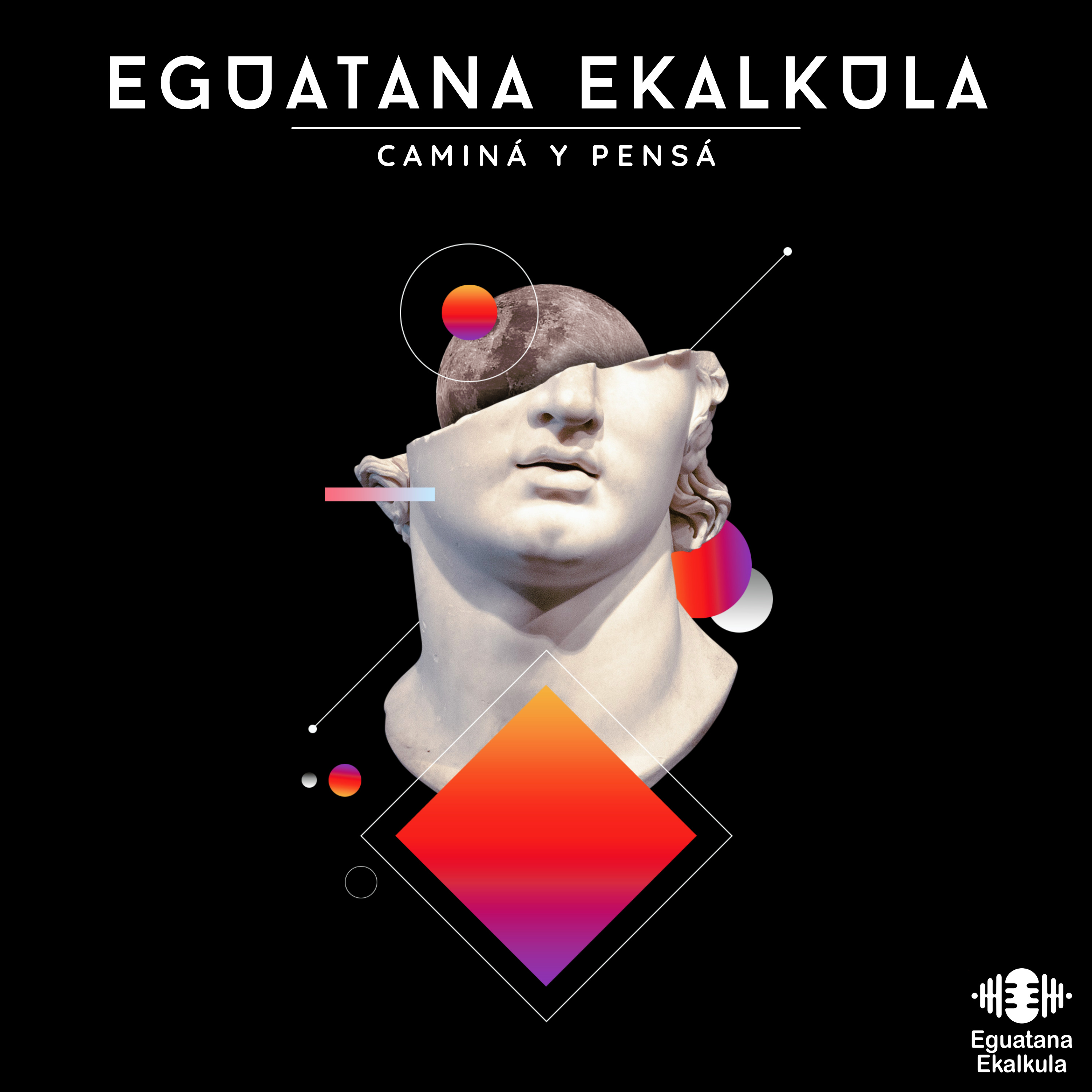 Eguatana Ekalkula (Caminá y Pensá)