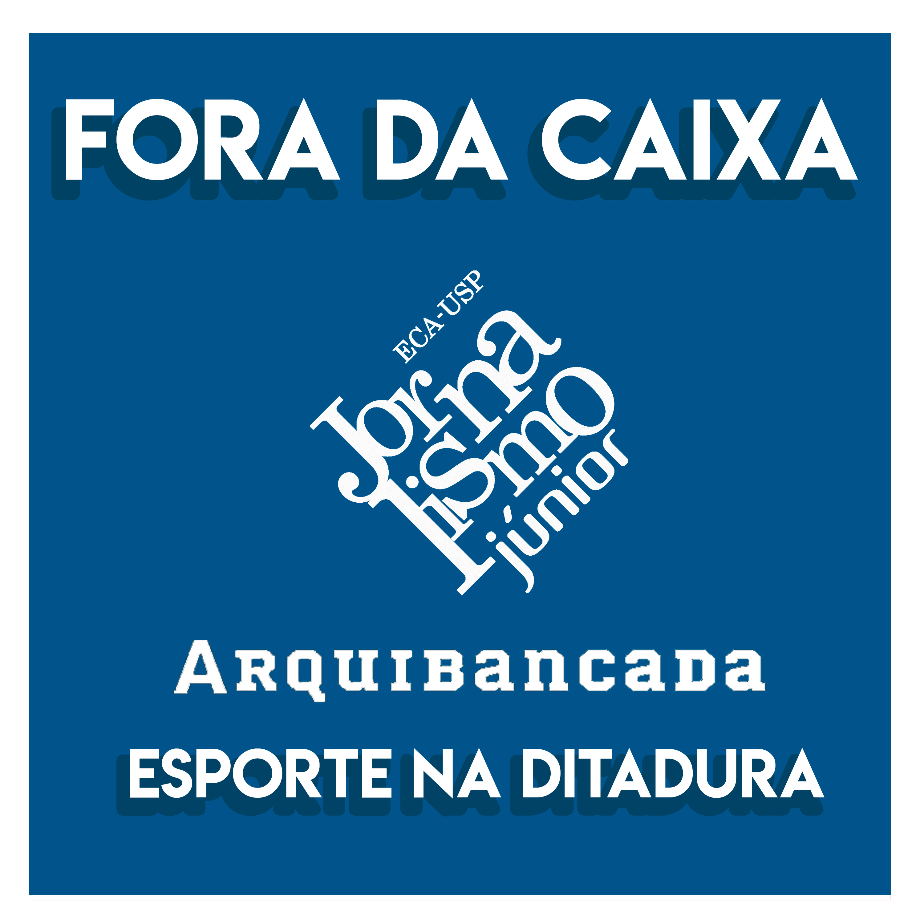 Fora da Caixa