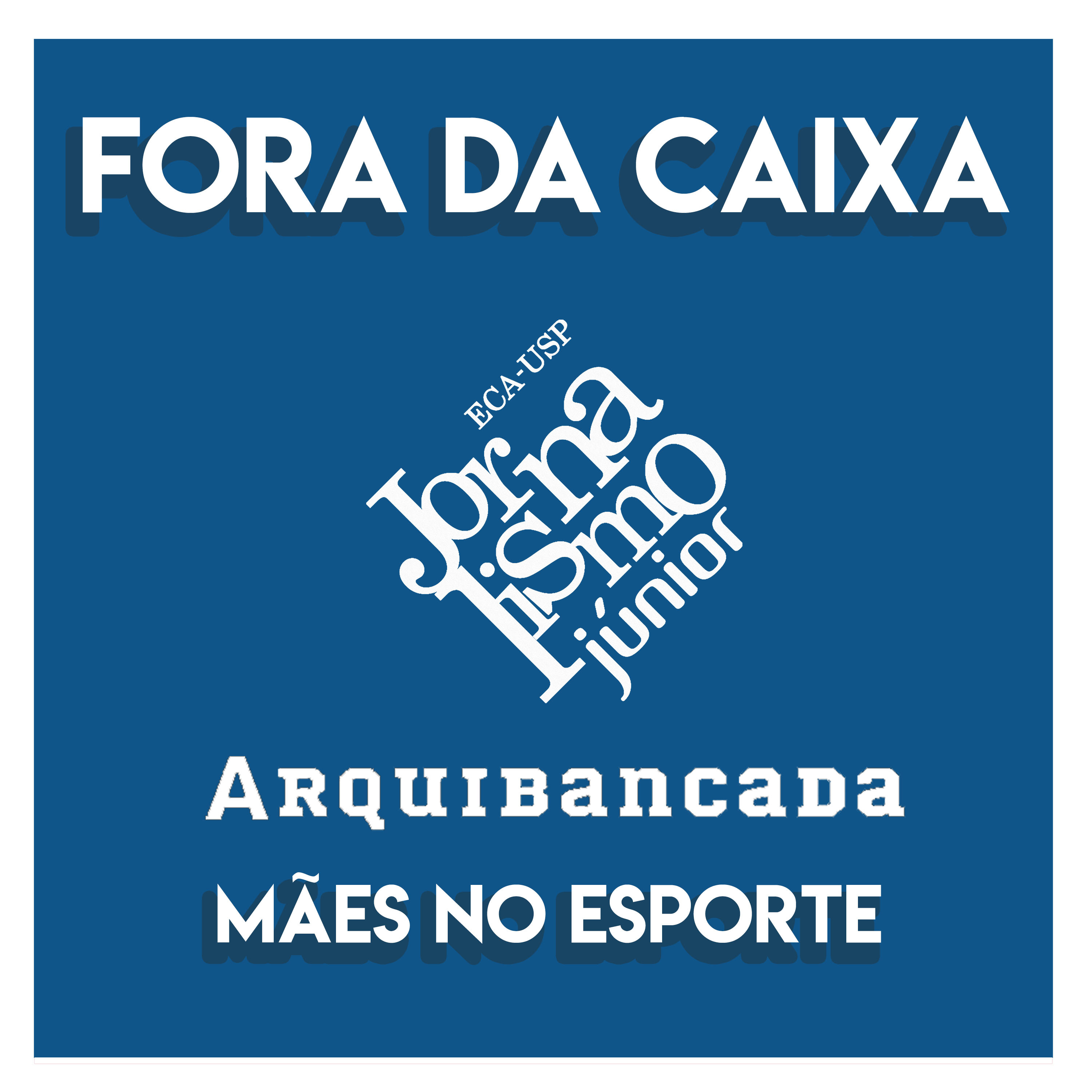Fora da Caixa