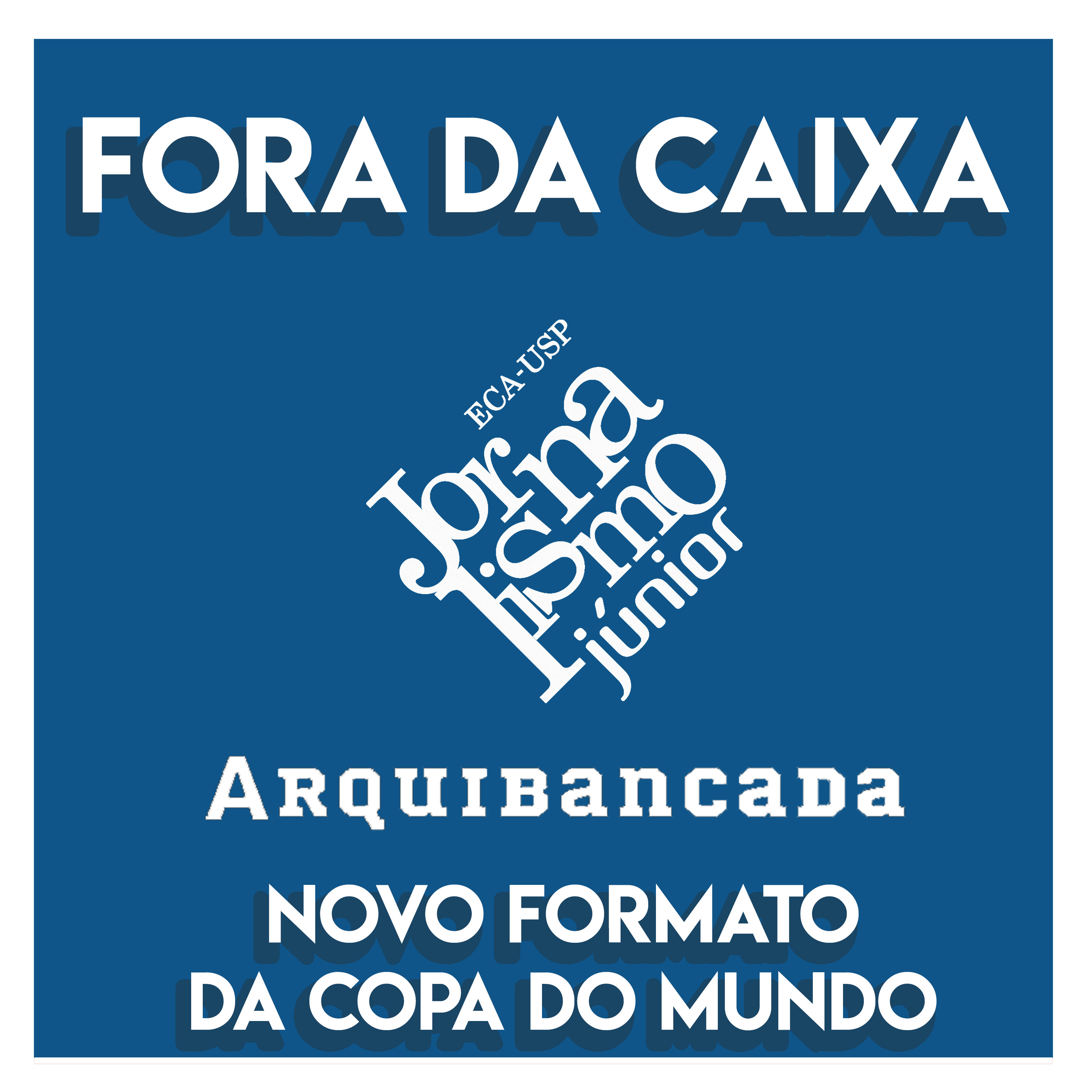 Fora da Caixa