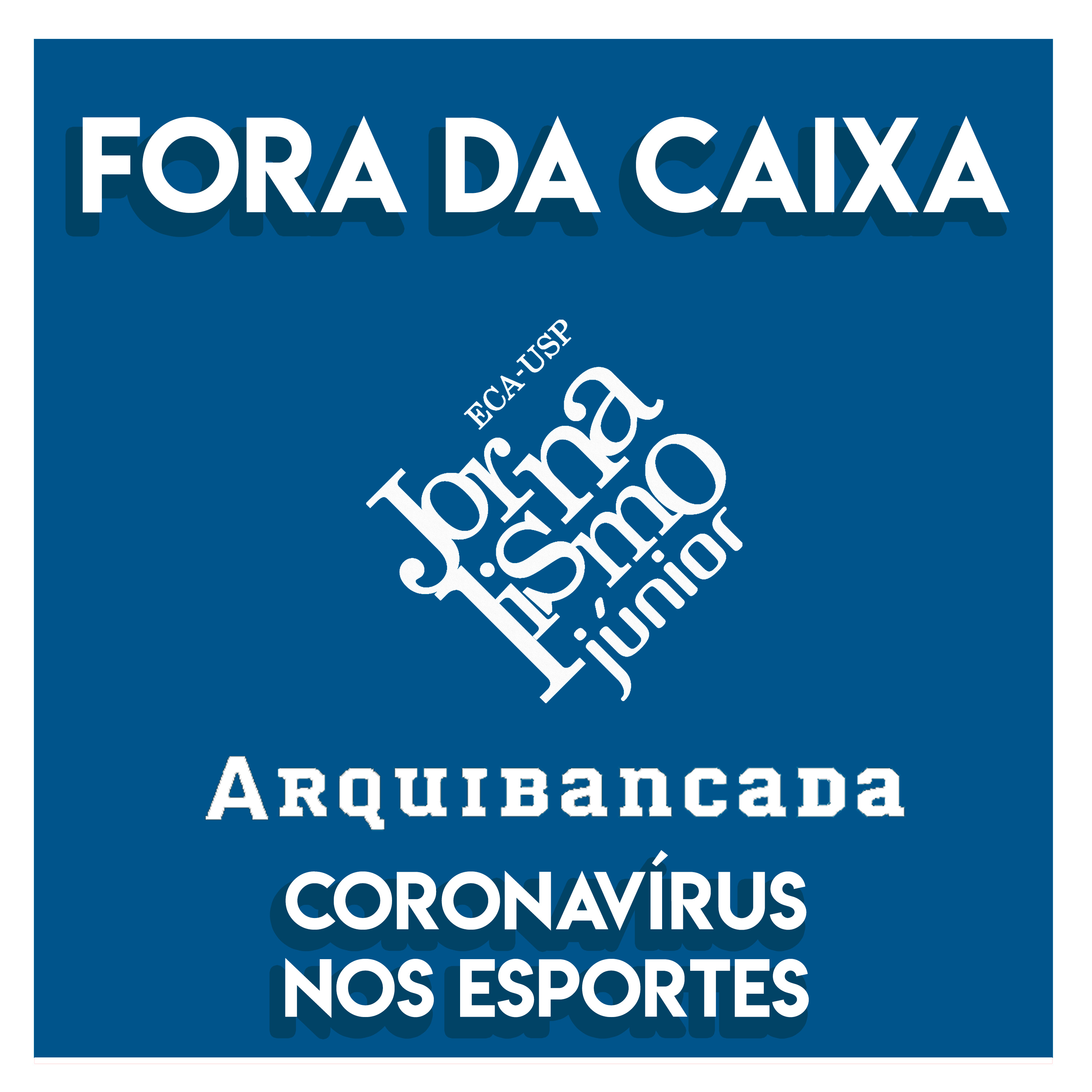 Fora da Caixa