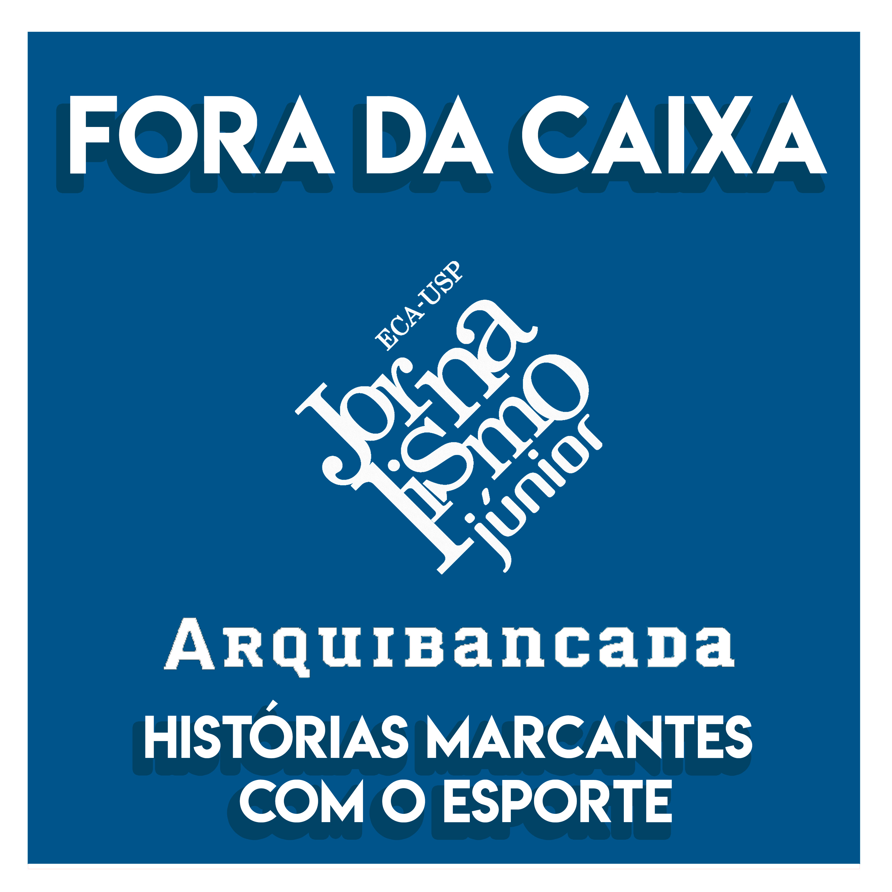 Fora da Caixa