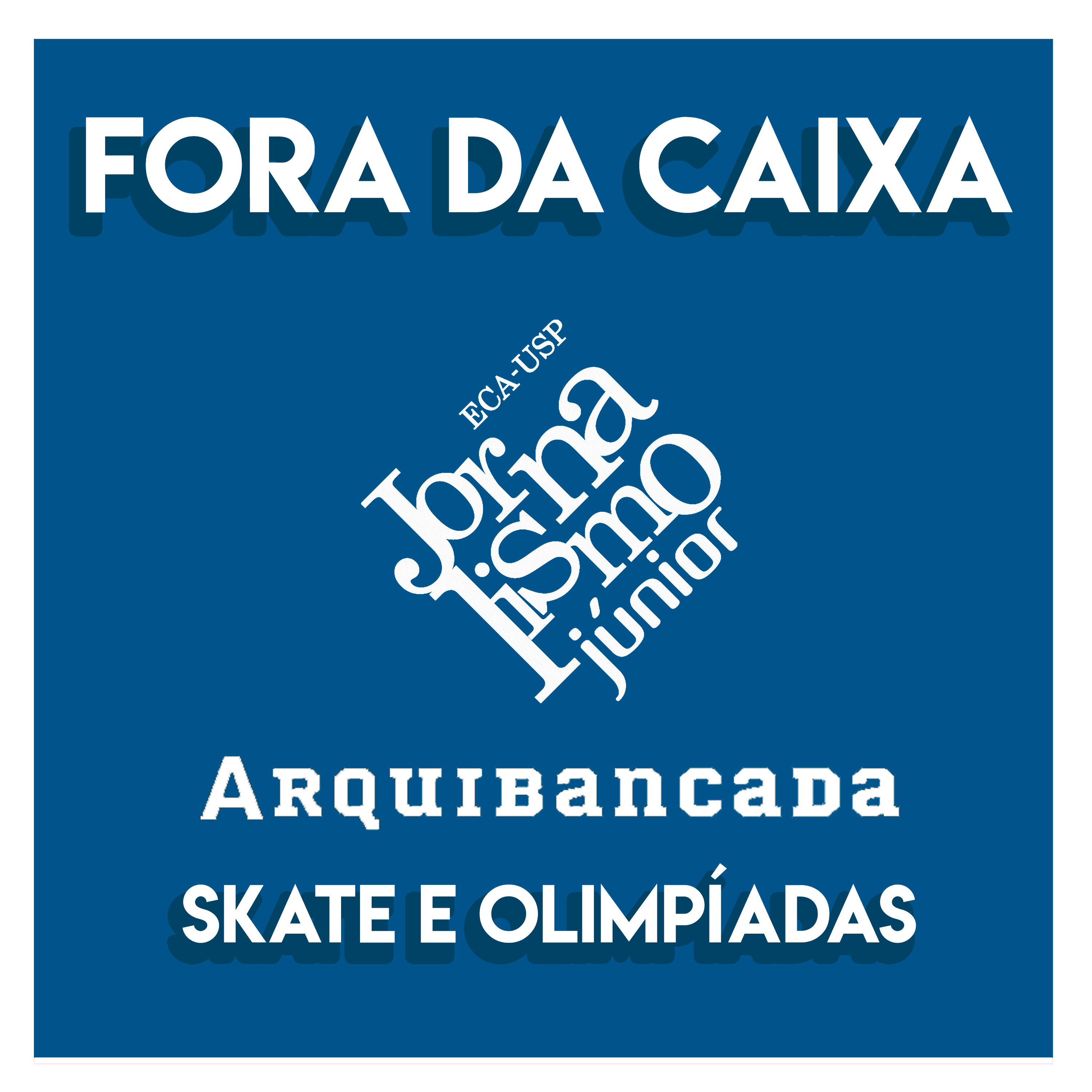 Fora da Caixa