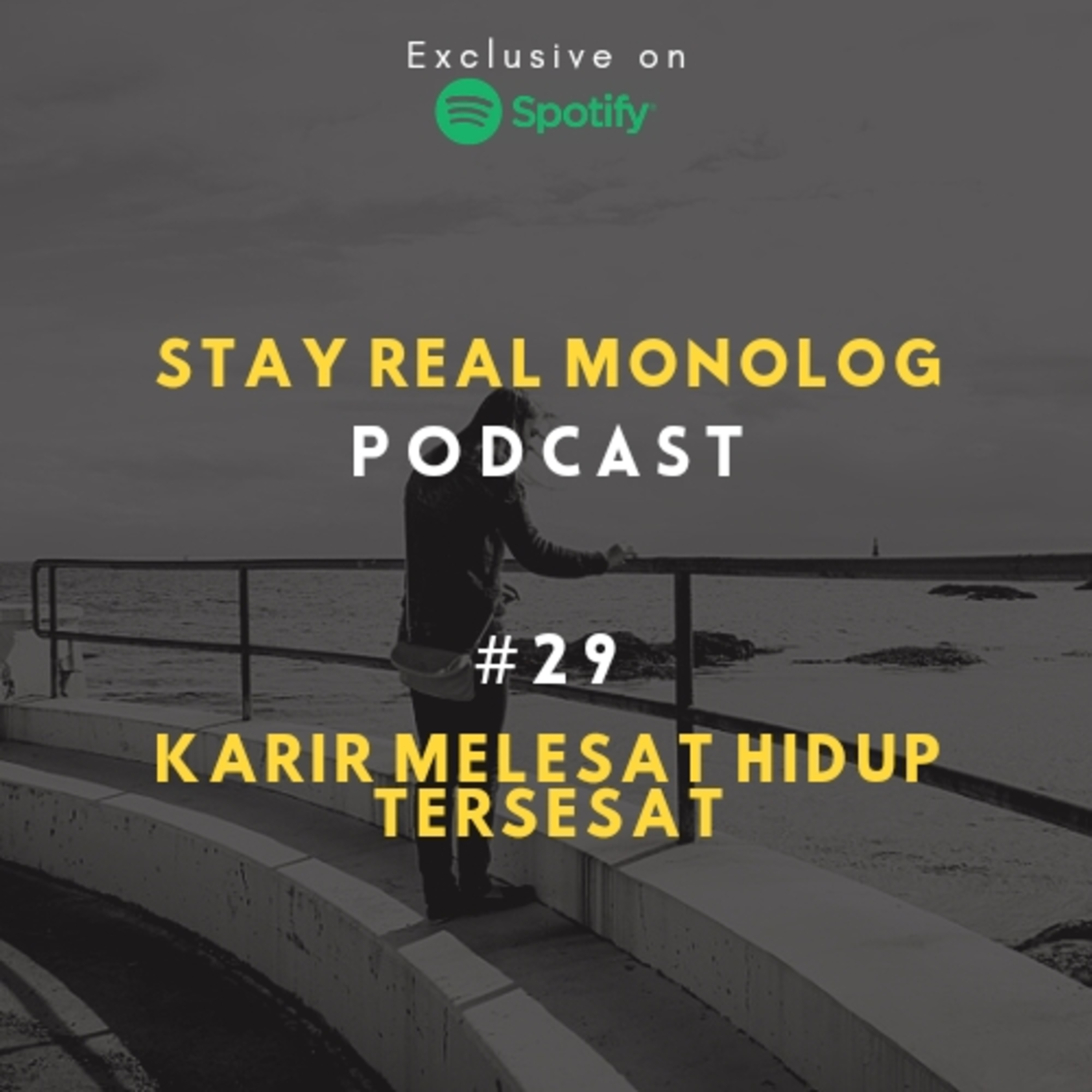 Stay Real Monolog