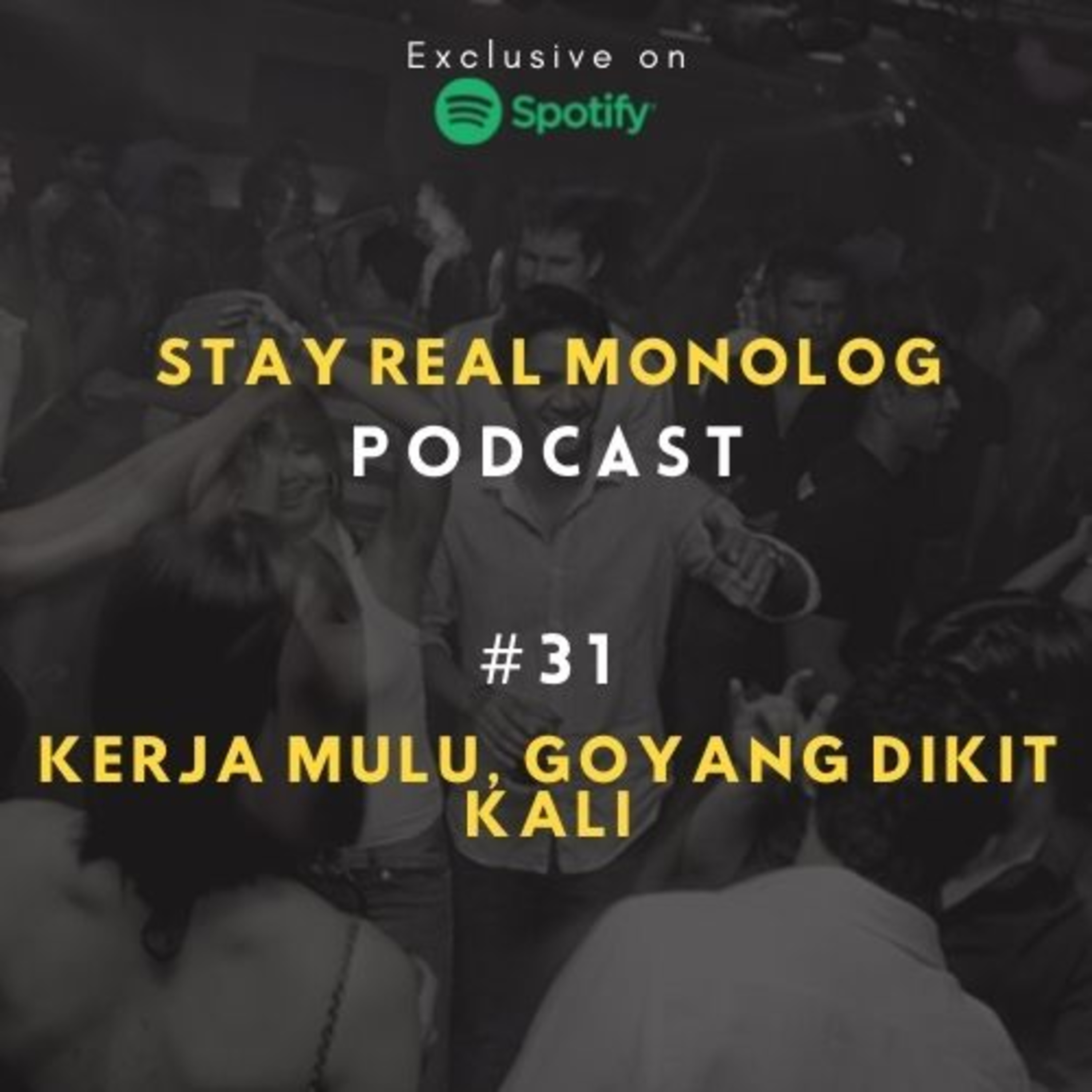 Stay Real Monolog