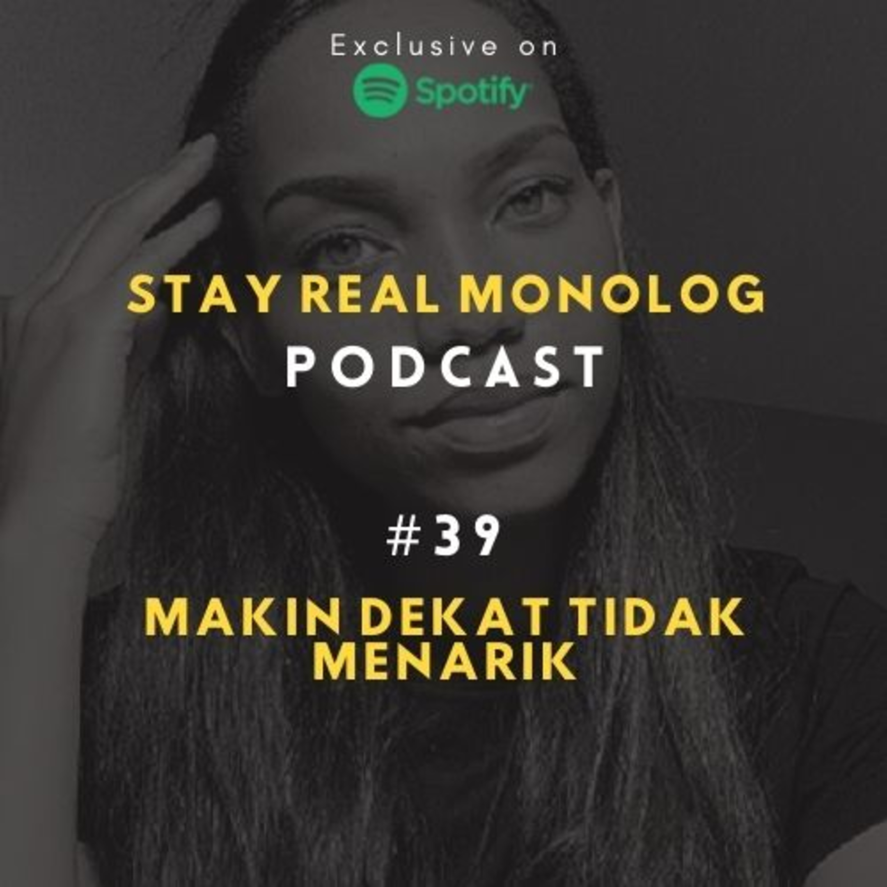 Stay Real Monolog