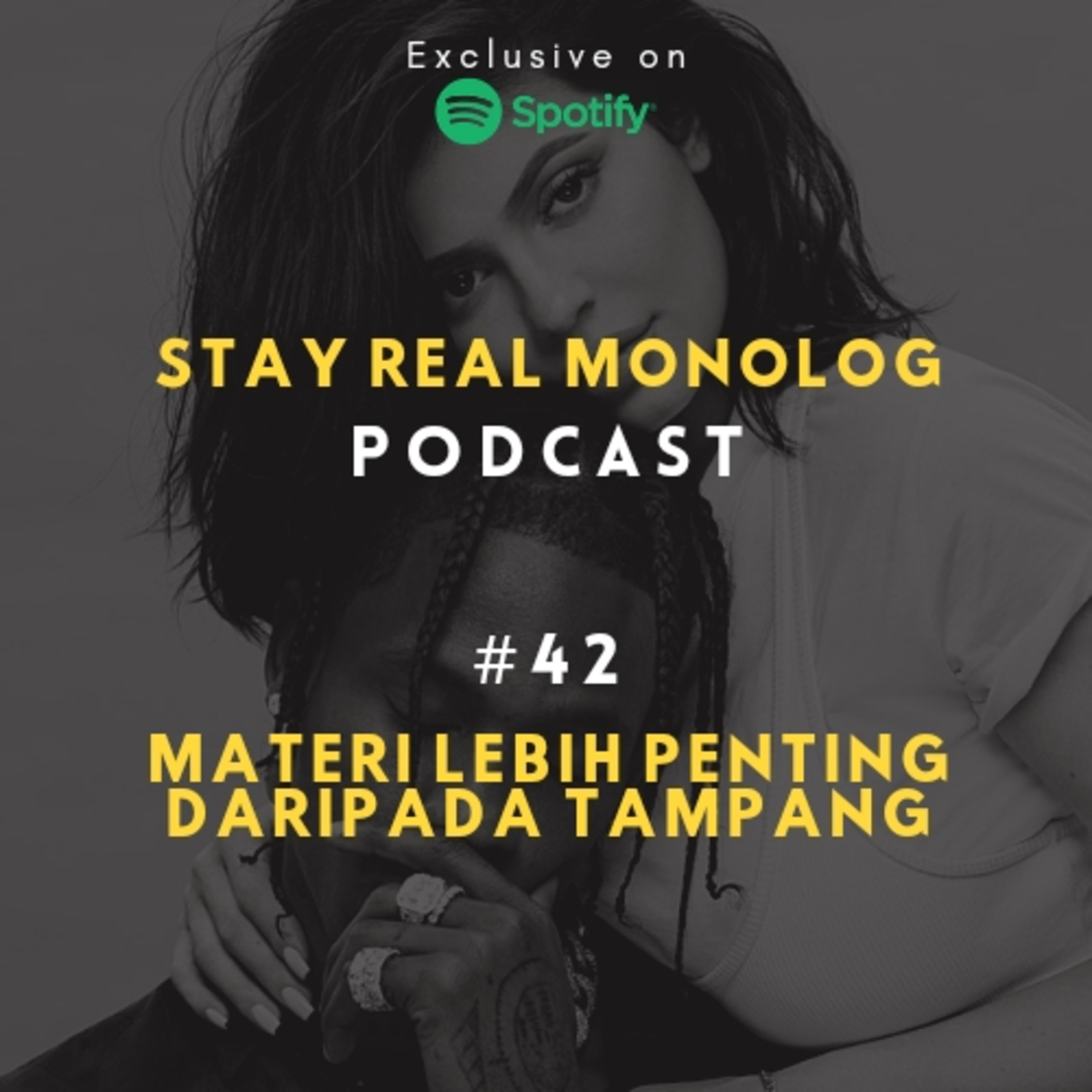 Stay Real Monolog