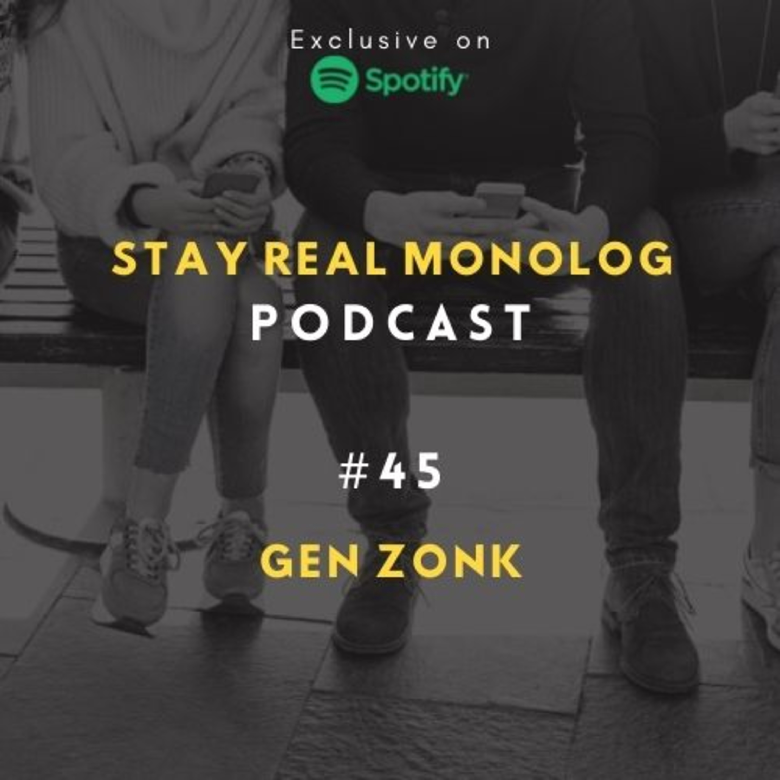 Stay Real Monolog