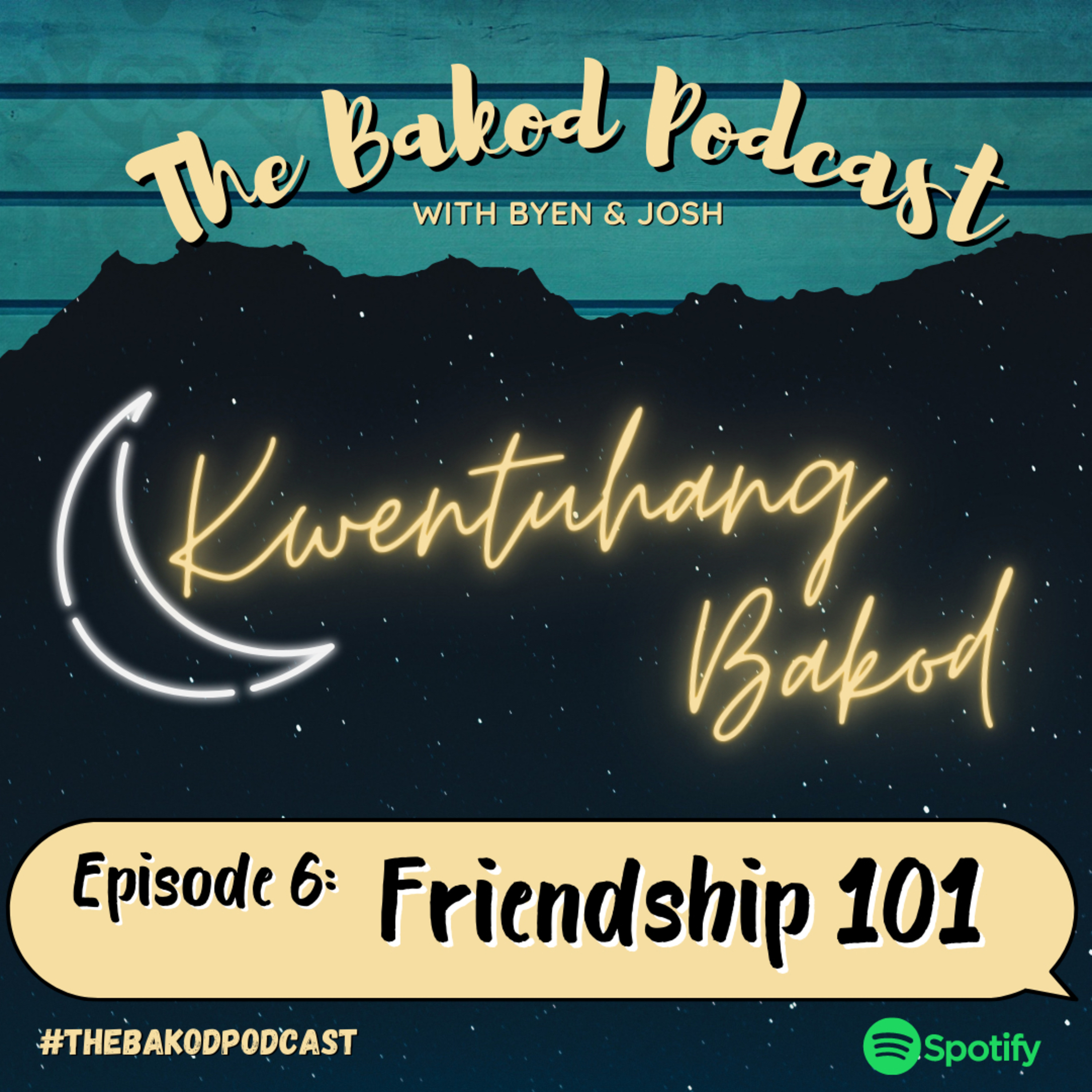 Episode 6: Friendship 101 episode artwork