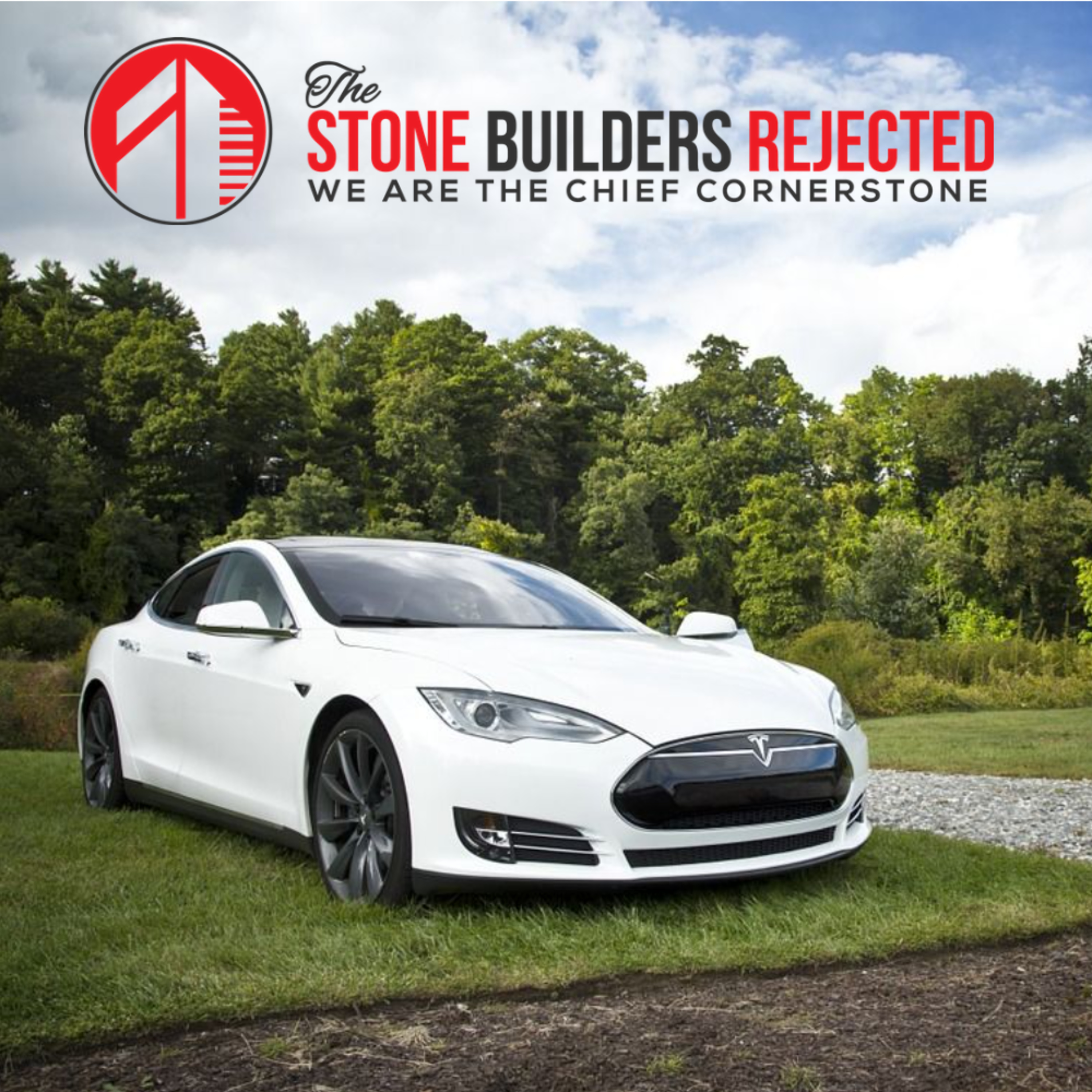 The Stone Builders Rejected - We Are The Chief Cornerstone.