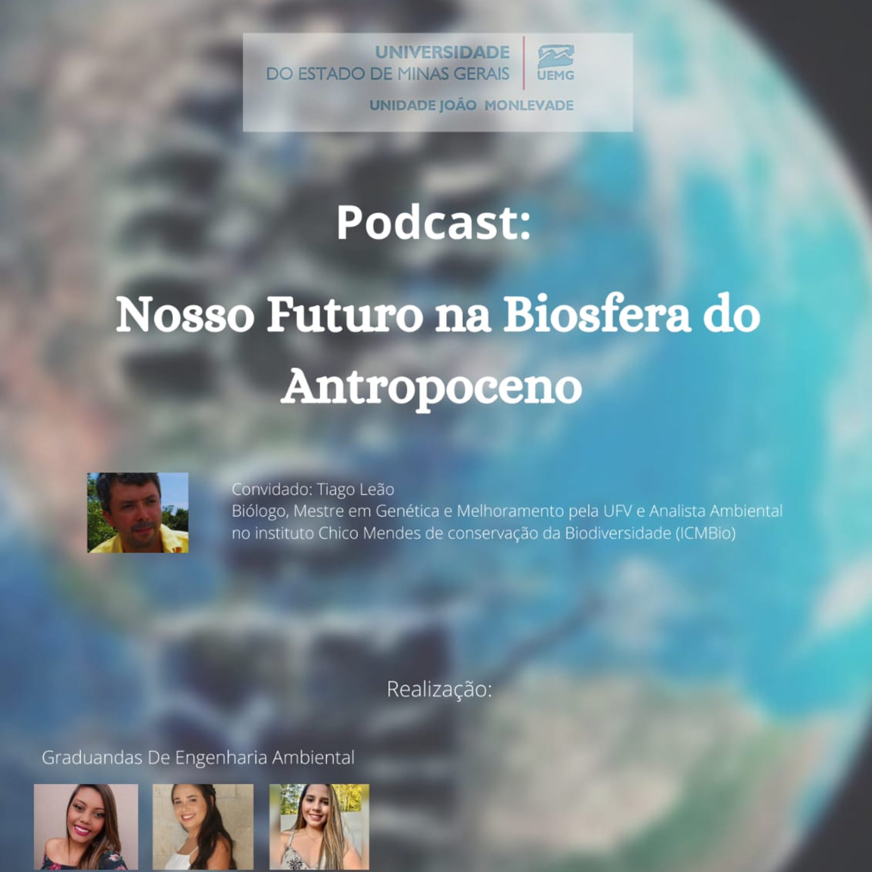 Nosso futuro na Biosfera do Antropoceno
