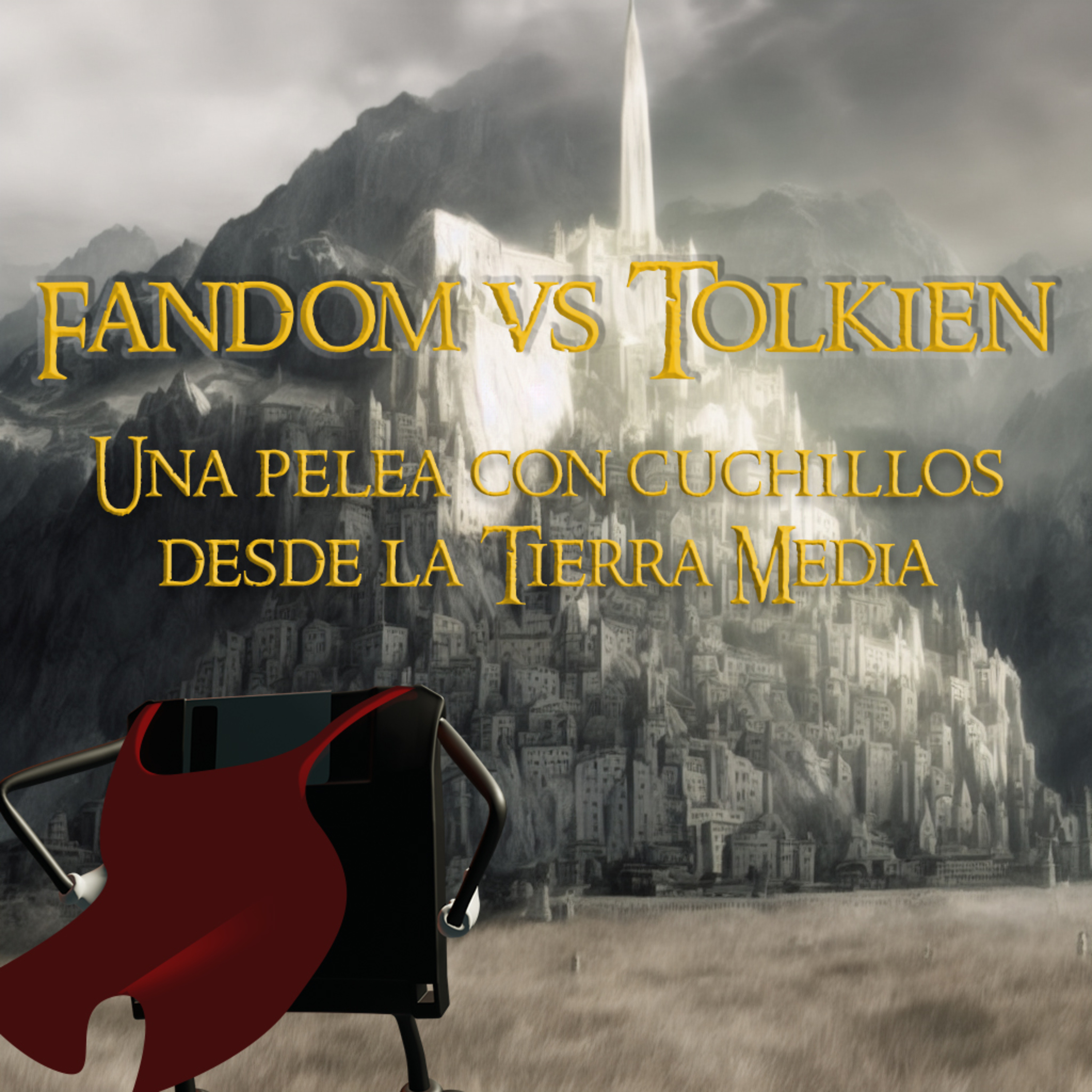 E52: Fandom Vs Tolkien: Pelea con cuchillos desde la Tierra Media episode artwork