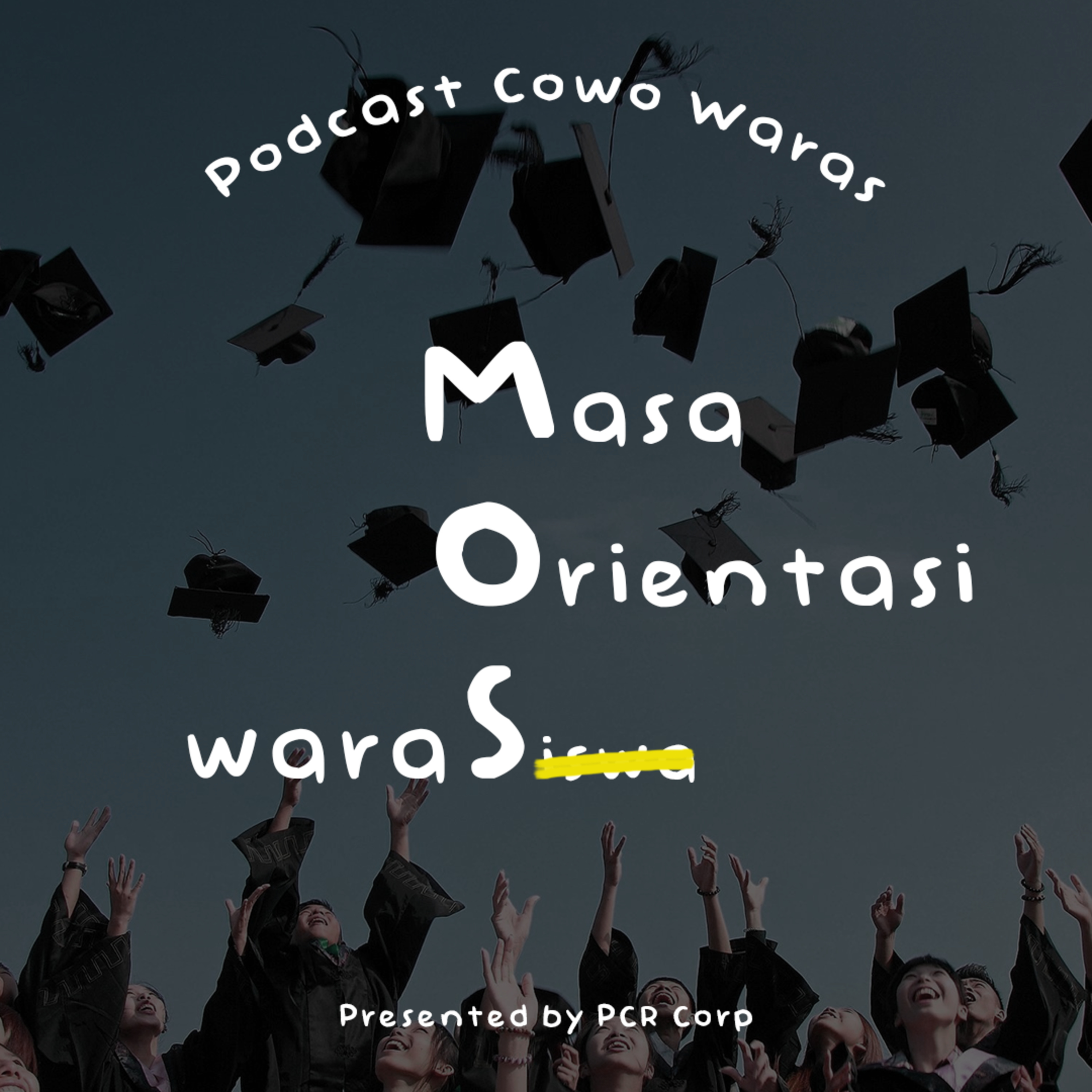 #7 Masa Orientasi waraS episode artwork