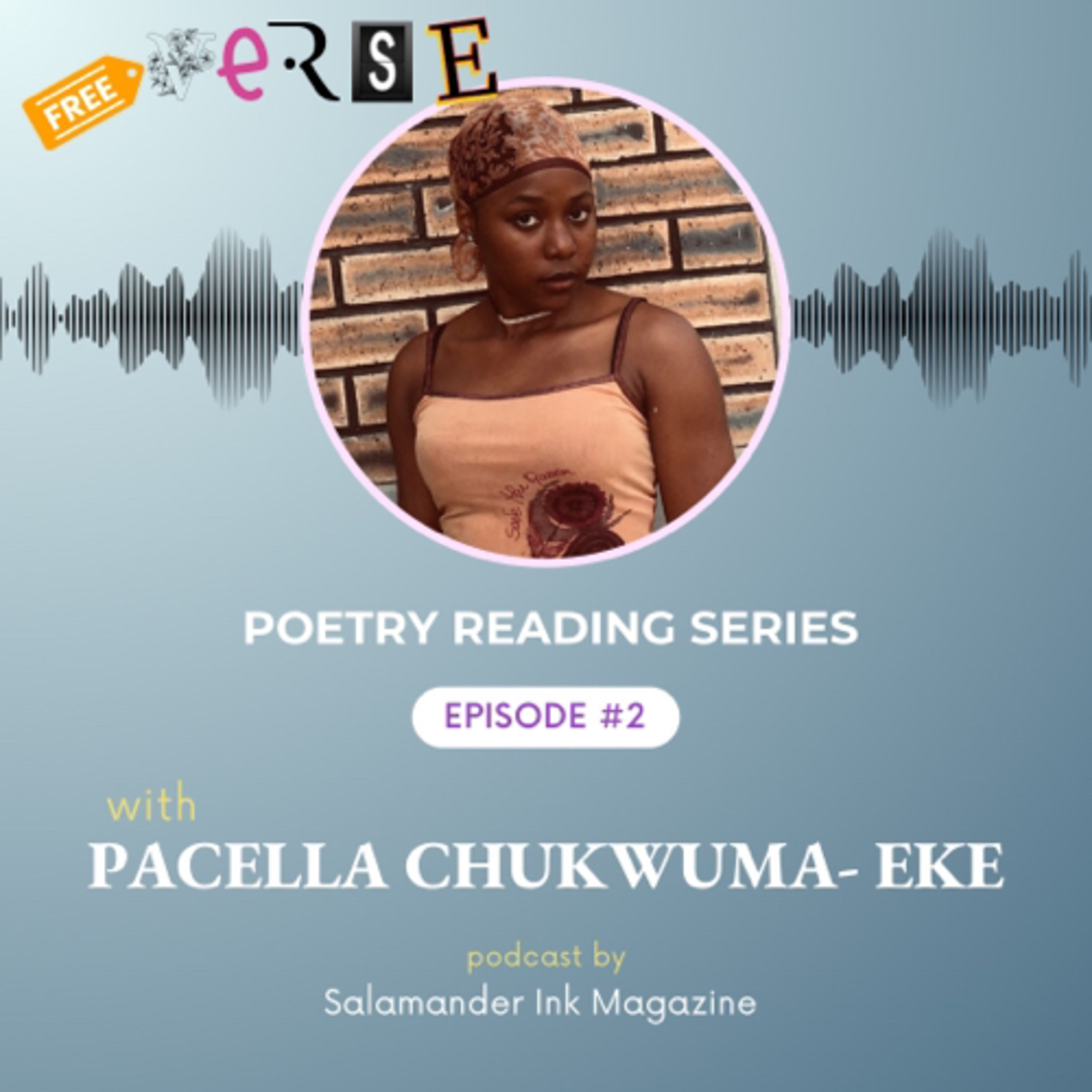 Pacella Chukwuma-Eke: Episode 2