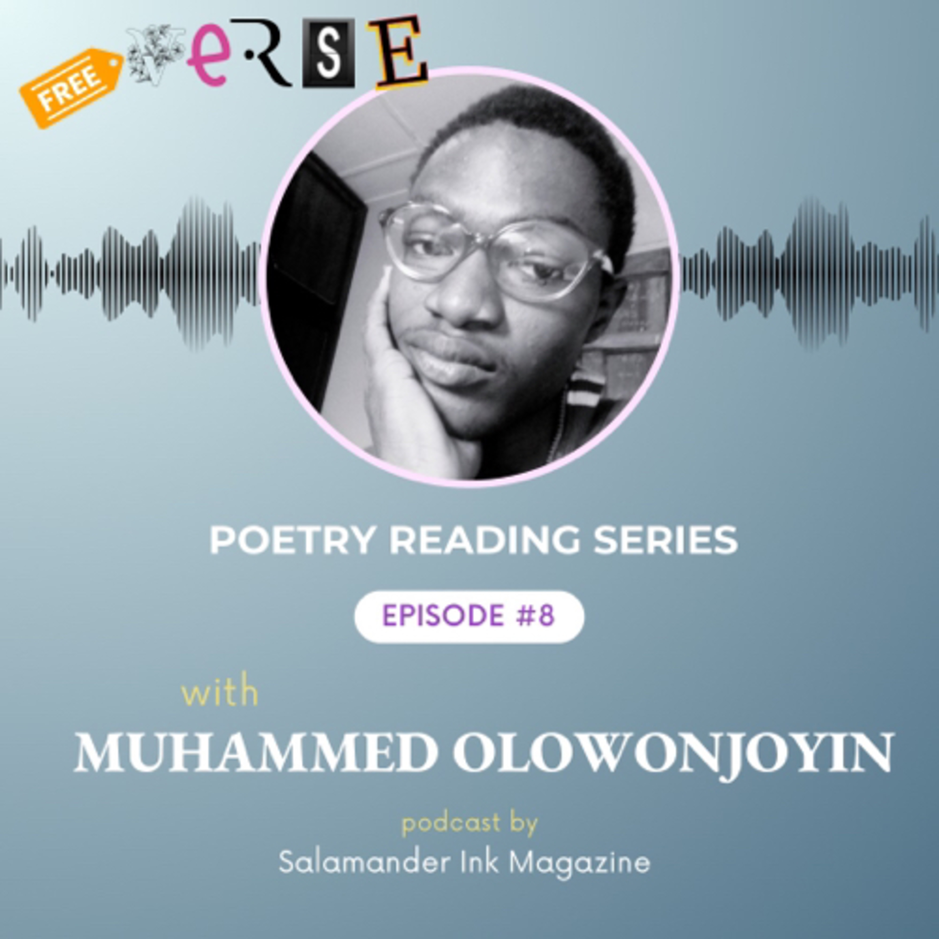 Muhammed Olowonjoyin: Episode 8